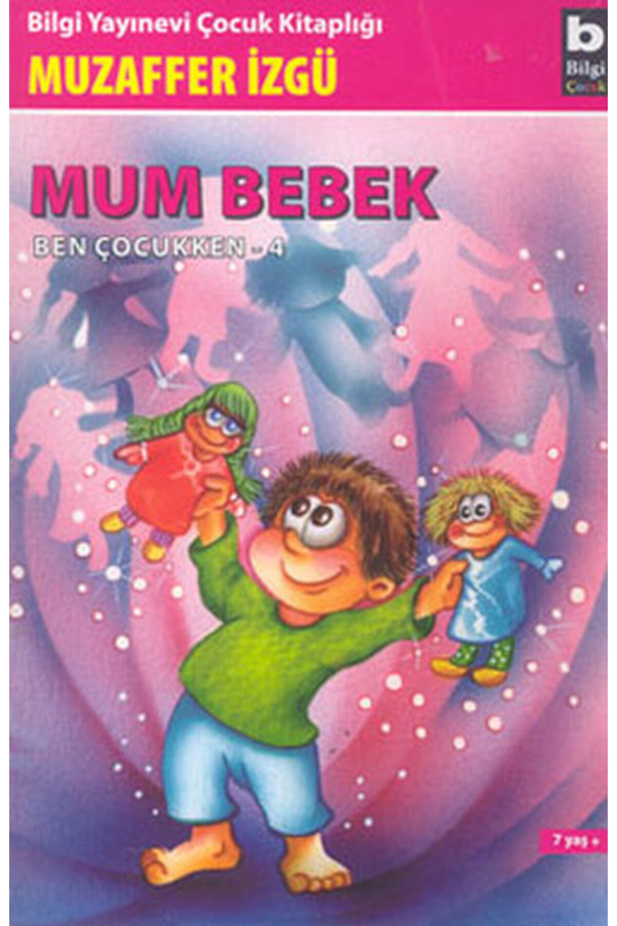 Bilgi Yayınevi Ben Çocukken 4-Mum Bebek