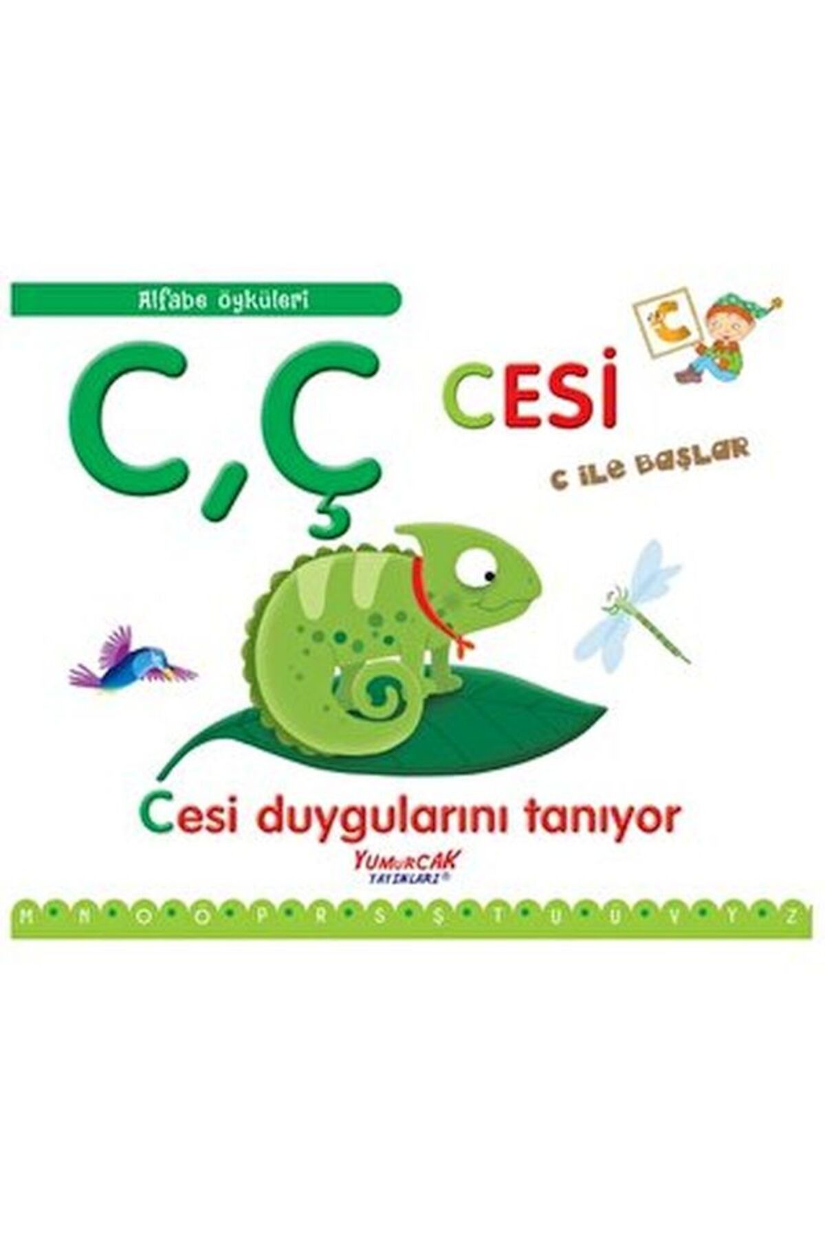 Yumurcak Yayınları Alfabe Öyküleri - Cesi C İle Başlar