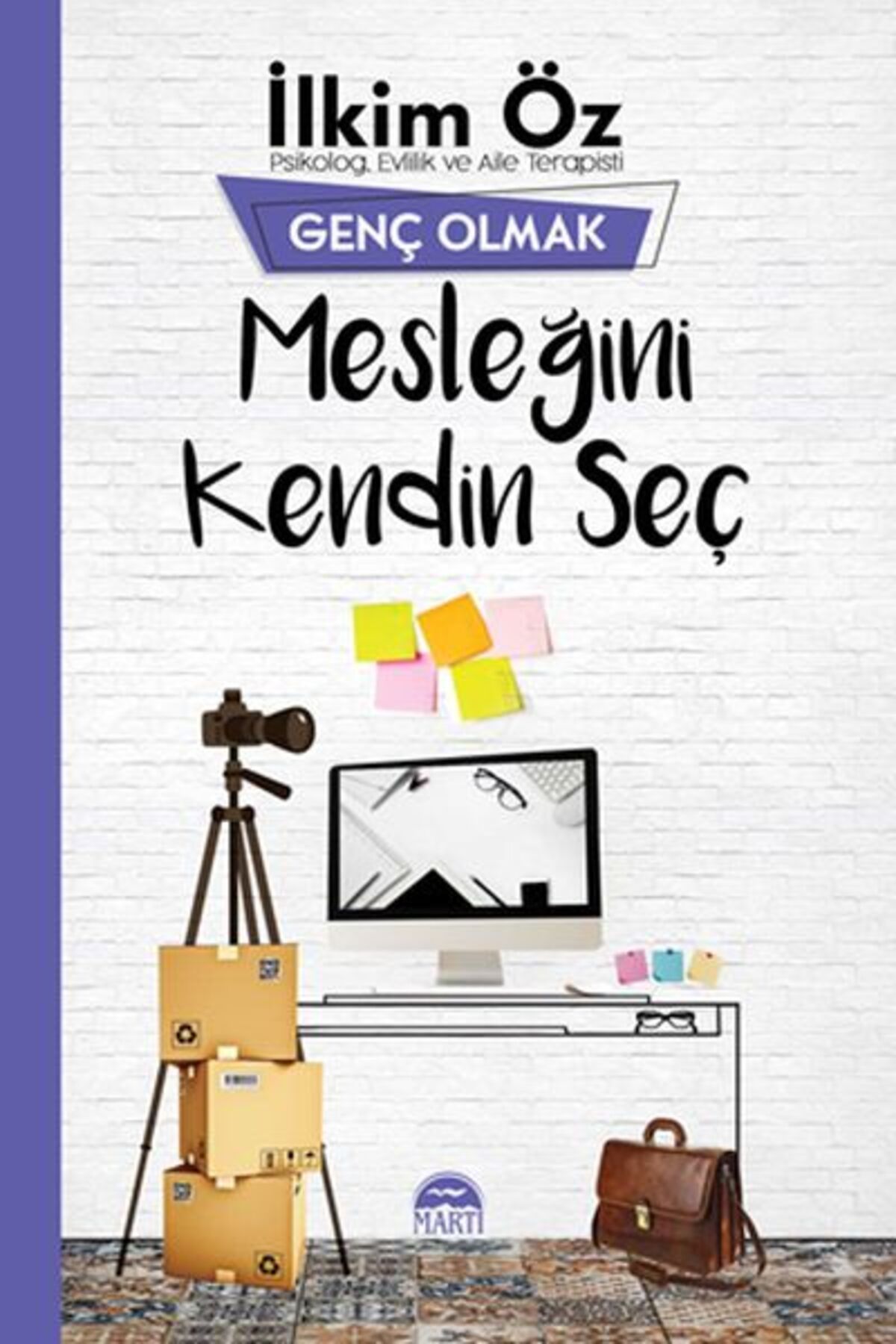 Martı Yayınları Genç Olmak - Mesleğini Kendin Seç