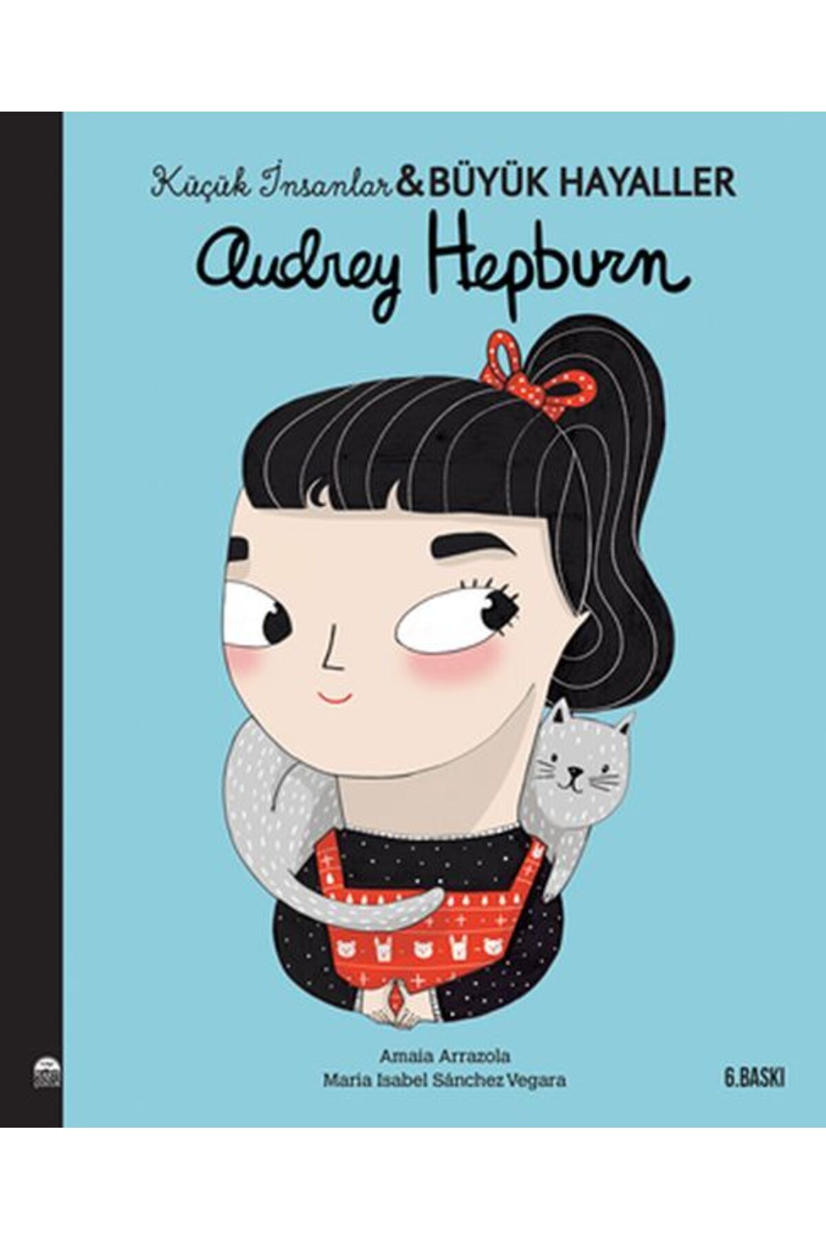 Martı Yayınları Audrey Hepburn-Küçük İnsanlar ve Büyük Hayaller