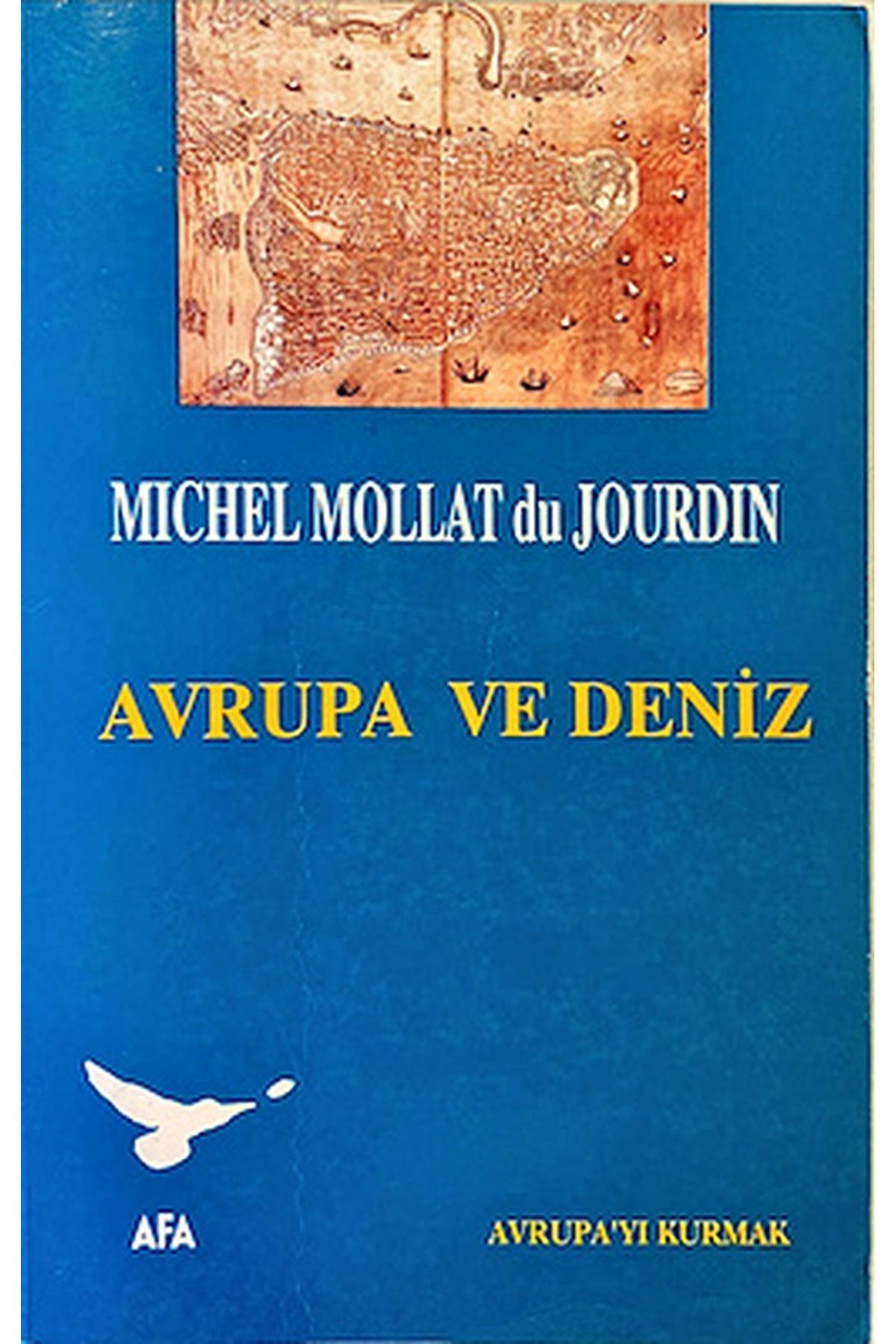 Literatürk Academia Avrupa ve Deniz - Michel Mollat du Jourdın