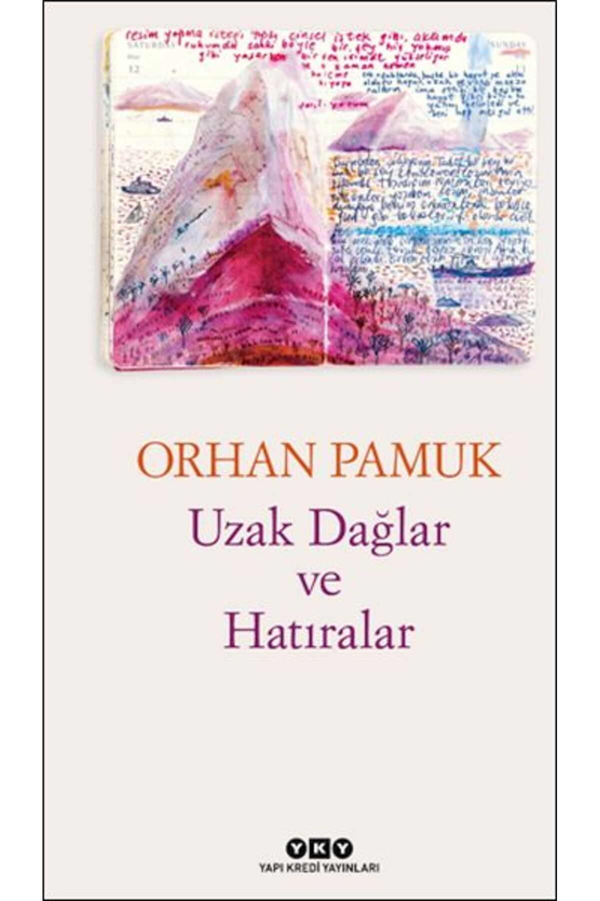 Destek Yayınları Uzak Dağlar ve Hatıralar