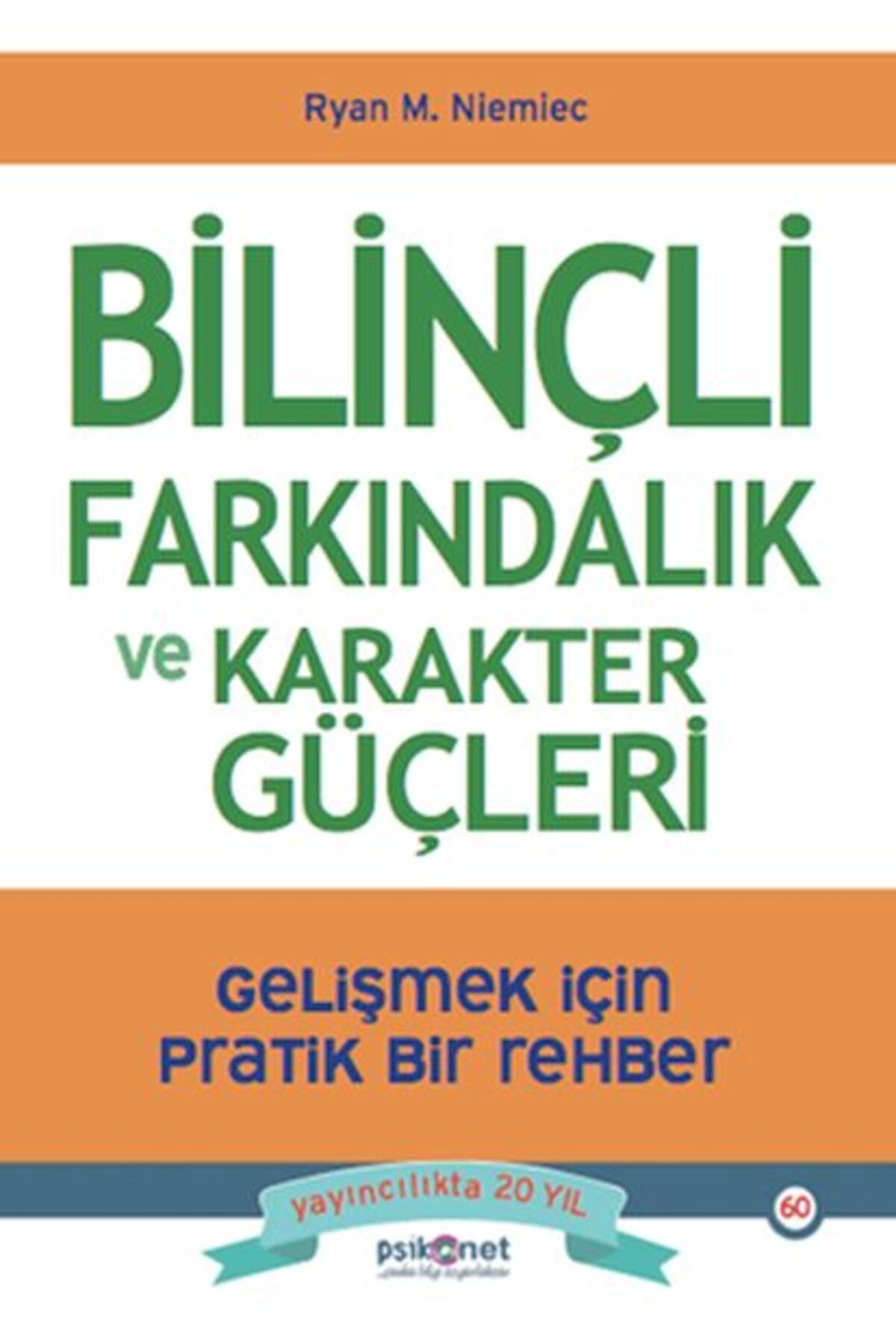Destek Yayınları Bilinçli Farkındalık ve Karakter Güçleri