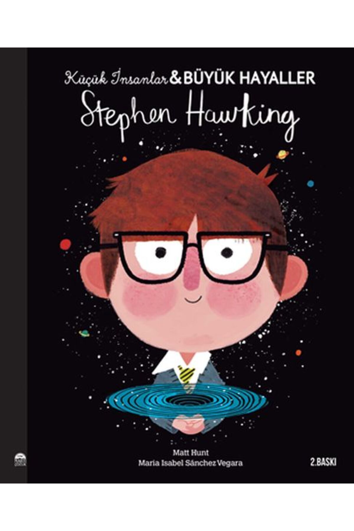 Martı Yayınları Stephen Hawking - Küçük İnsanlar Büyük Hayaller