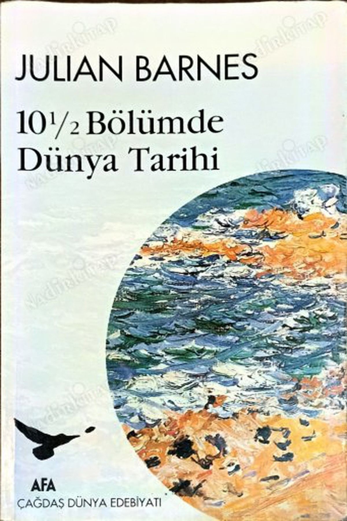 Literatürk Academia 10 1/2 Bölümde Dünya Tarihi - Julian Barnes (1994 Basım)