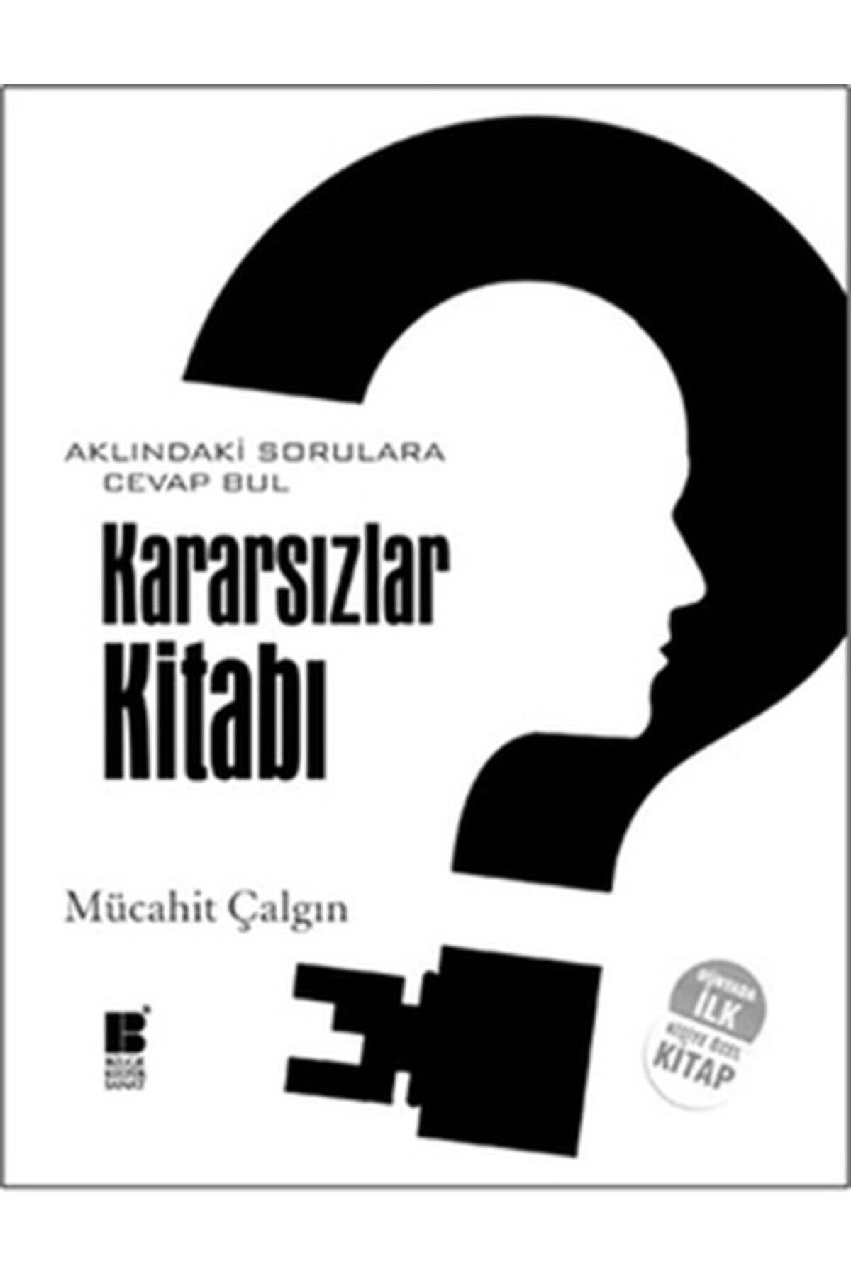 Bilge Kültür Sanat Kararsızlar Kitabı