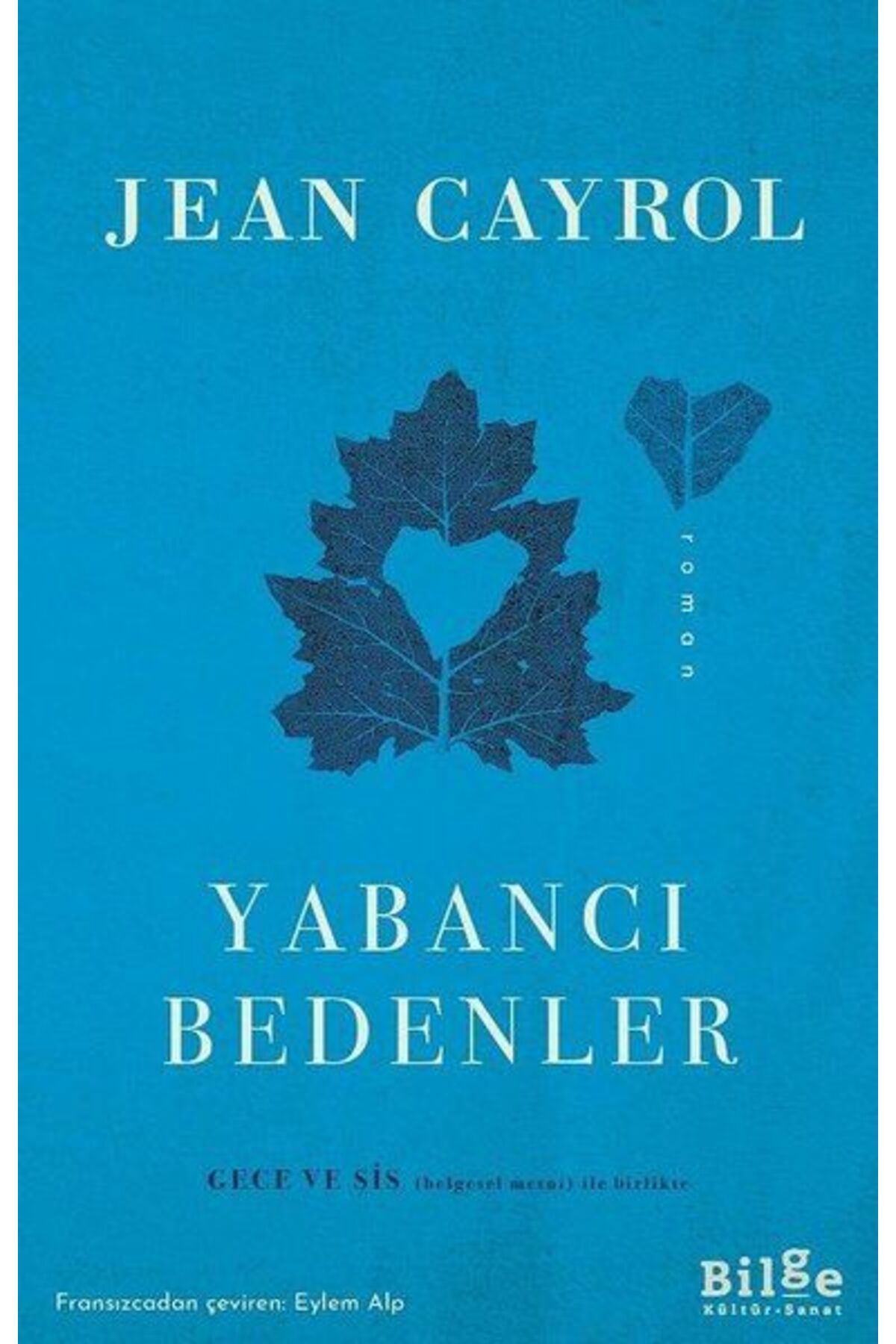 Bilge Kültür Sanat Yabancı Bedenler