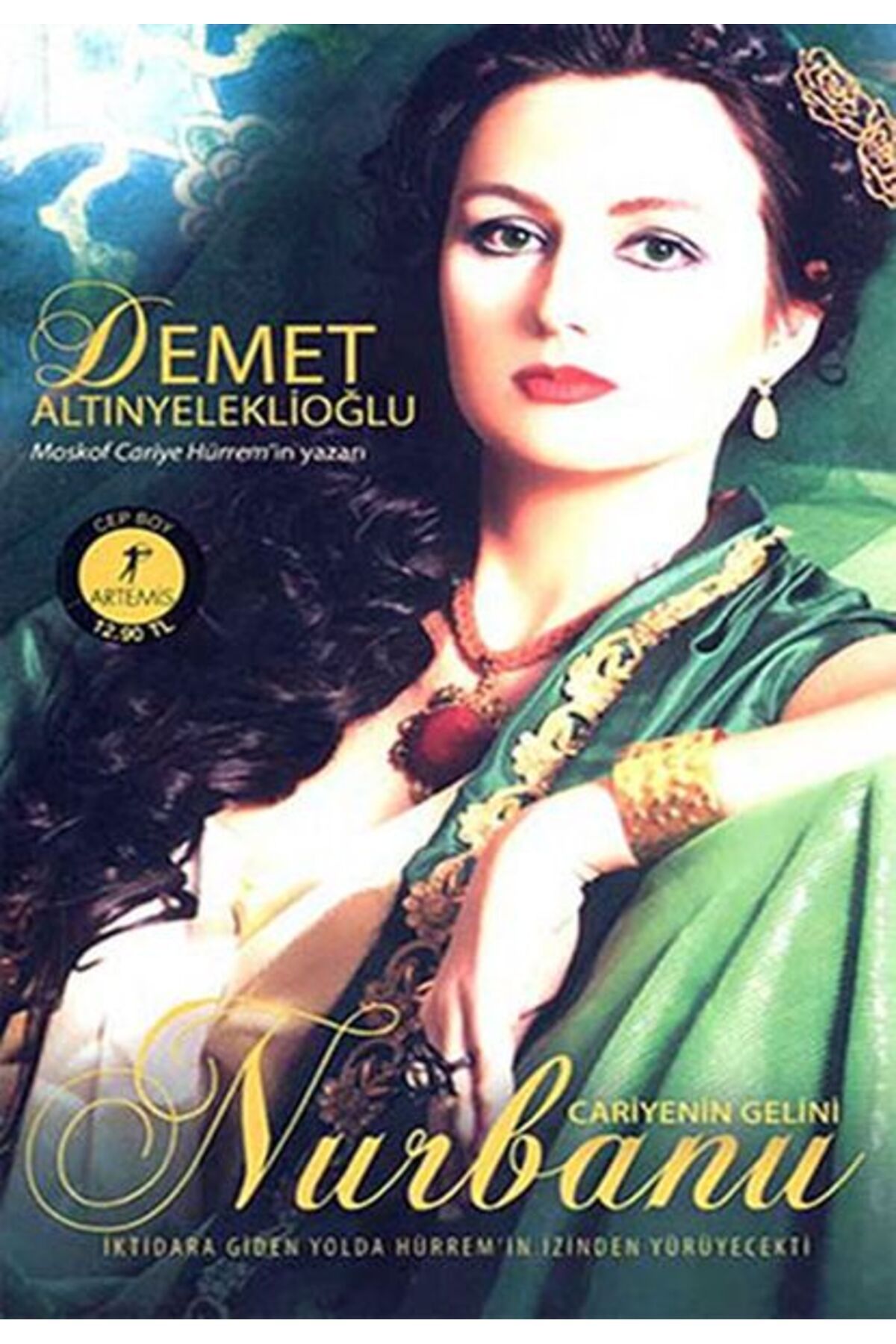 Artemis Yayınları Cariyenin Gelini Nurbanu (Cep Boy)