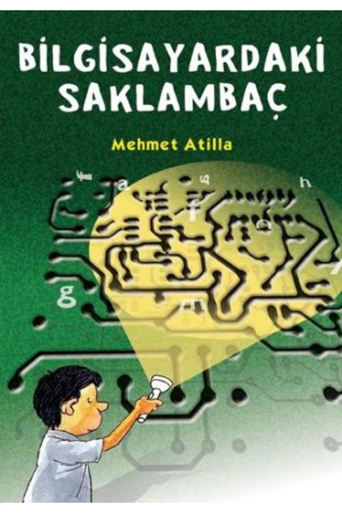 Tudem Yayınları Bilgisayardaki Saklambaç