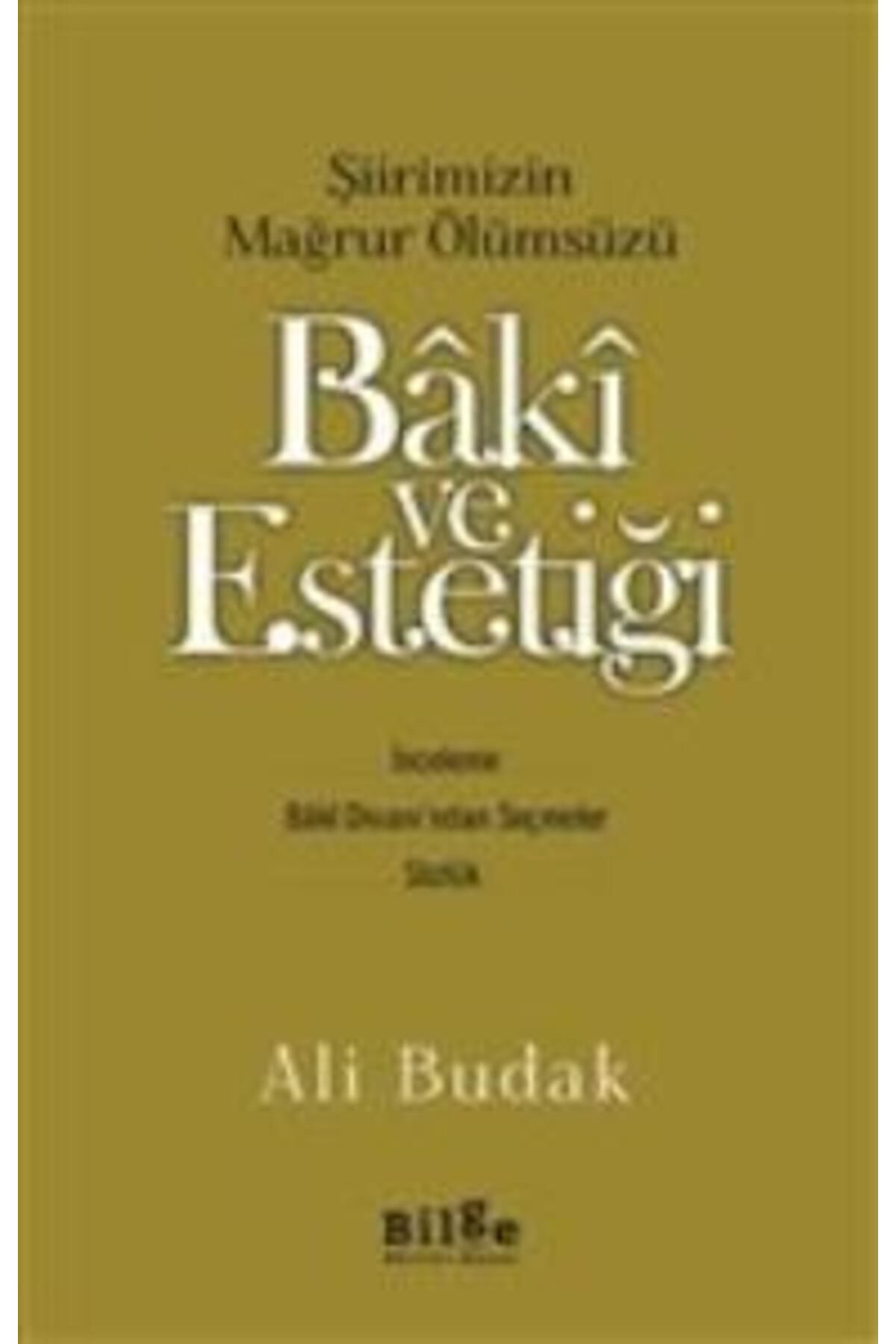 Bilge Kültür Sanat Baki ve Estetiği