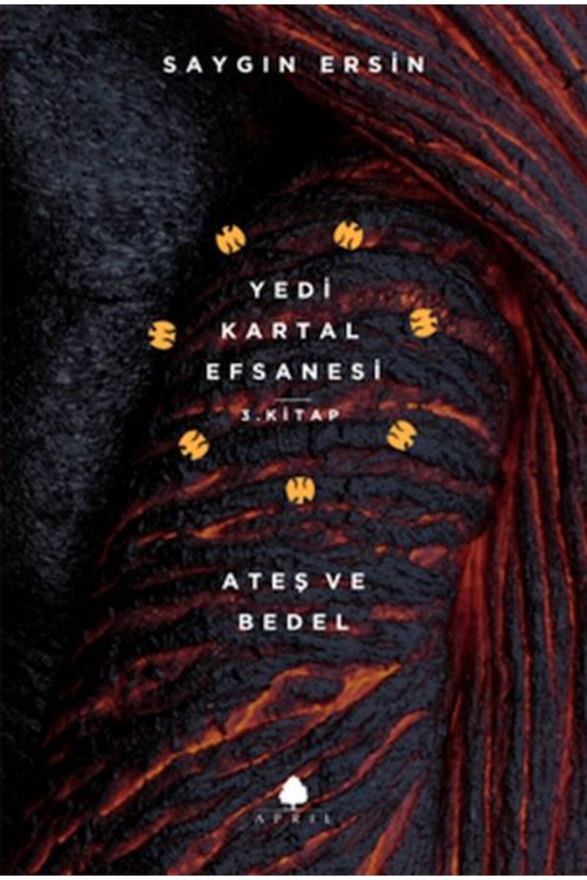 April Yayıncılık Ateş ve Bedel