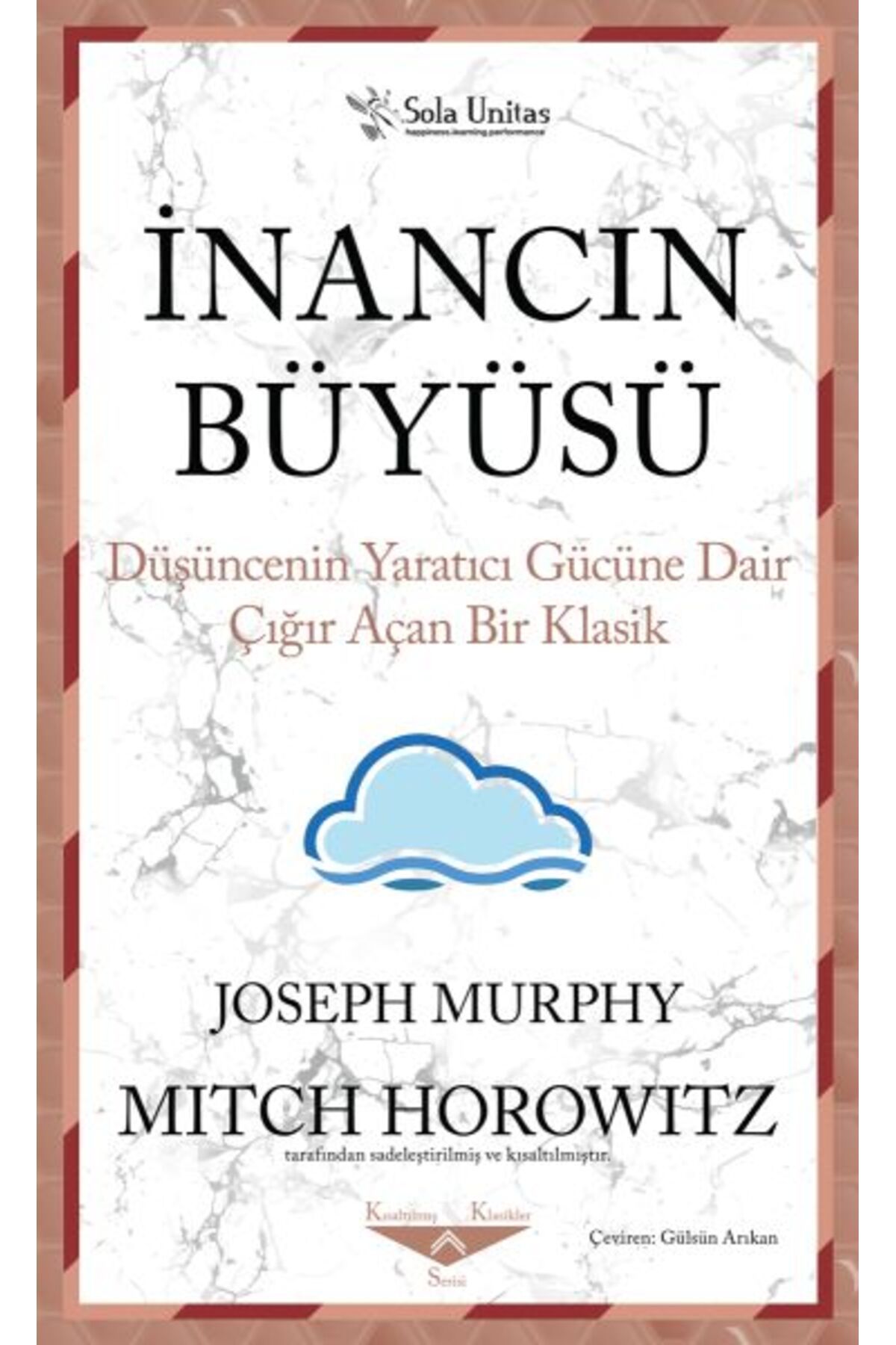 Sola Unitas İnancın Büyüsü