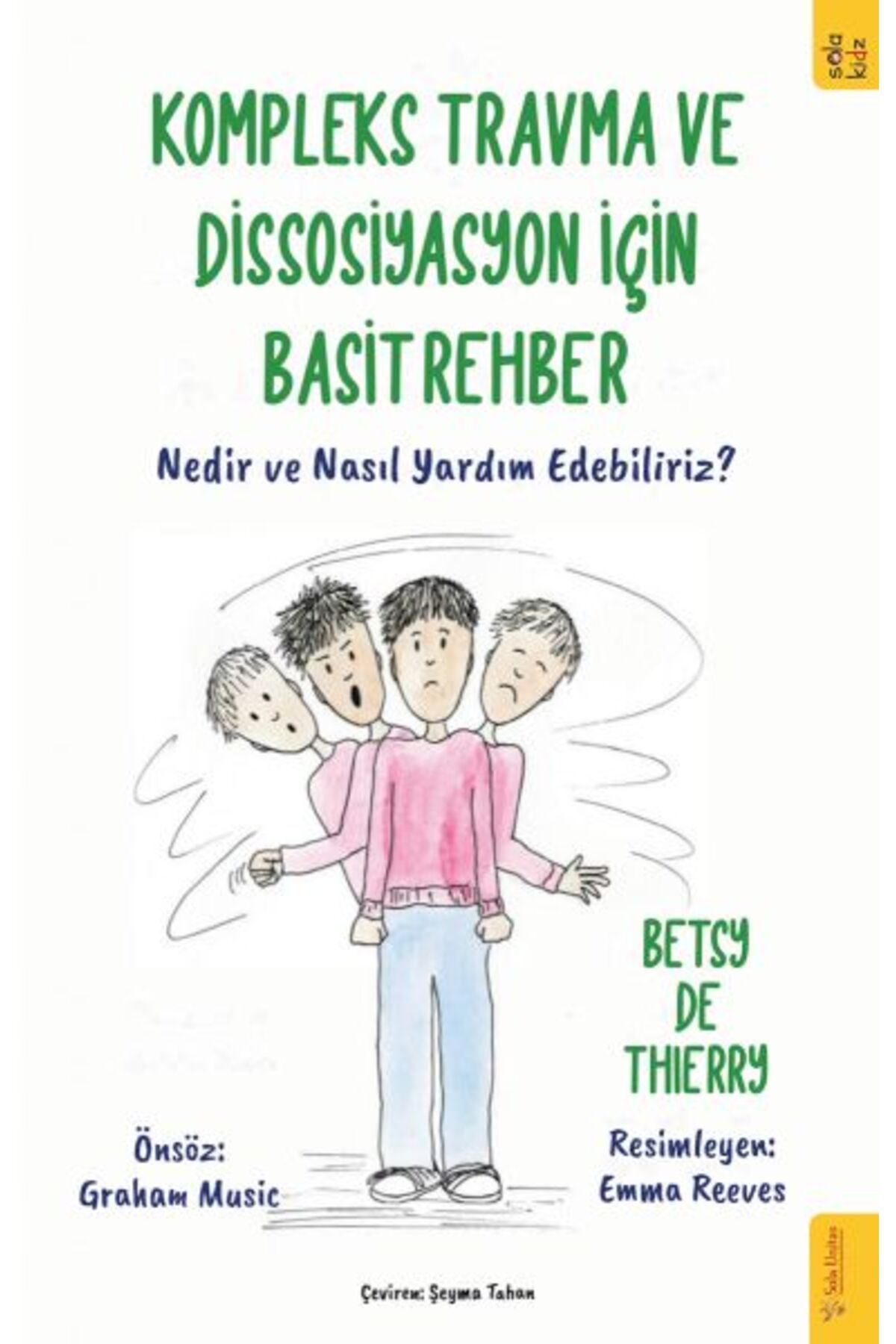 Sola Kidz Kompleks Travma ve Dissosiyasyon için Basit Rehber
