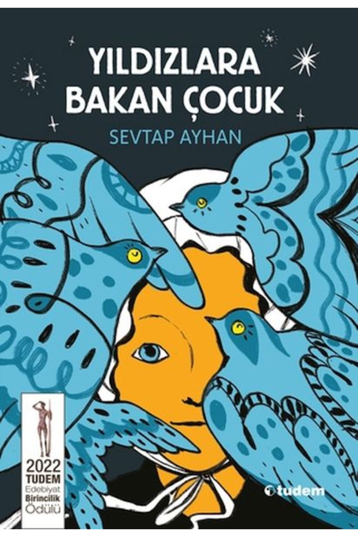 Tudem Yayınları Yıldızlara Bakan Çocuk
