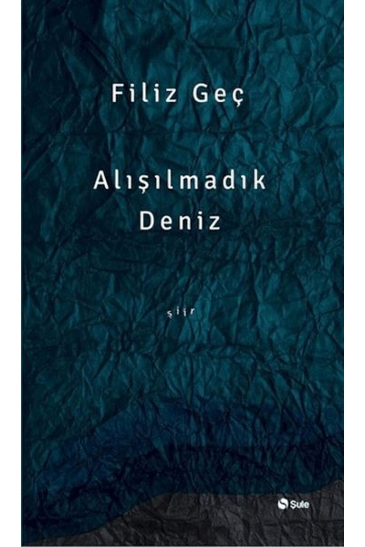 Şule Yayınları Alışılmadık Deniz