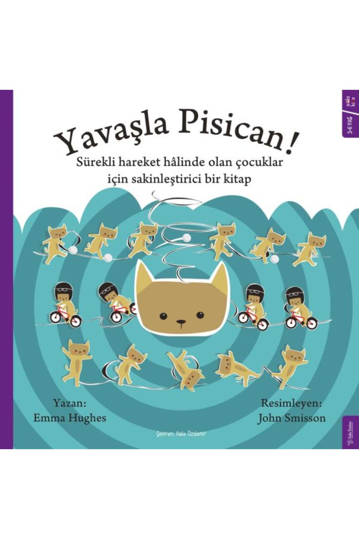Sola Kidz Yavaşla Pisican!