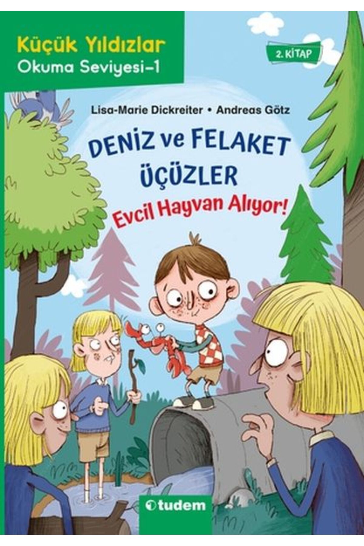 Tudem Yayınları Deniz ve Felaket Üçüzler 2 - Evcil Hayvan Alıyor!