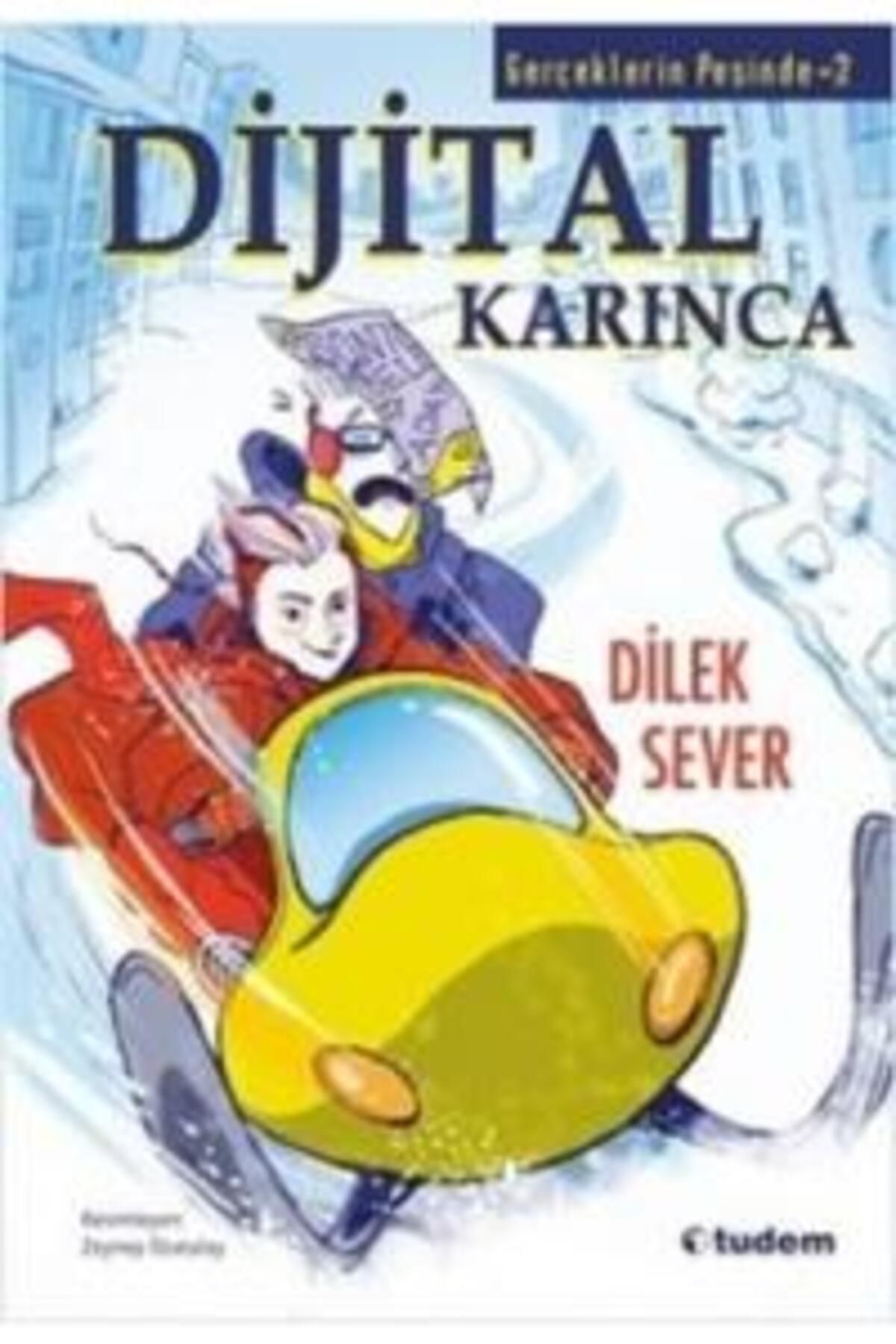 Tudem Yayınları Gerçeklerin Peşinde 2 - Dijital Karınca