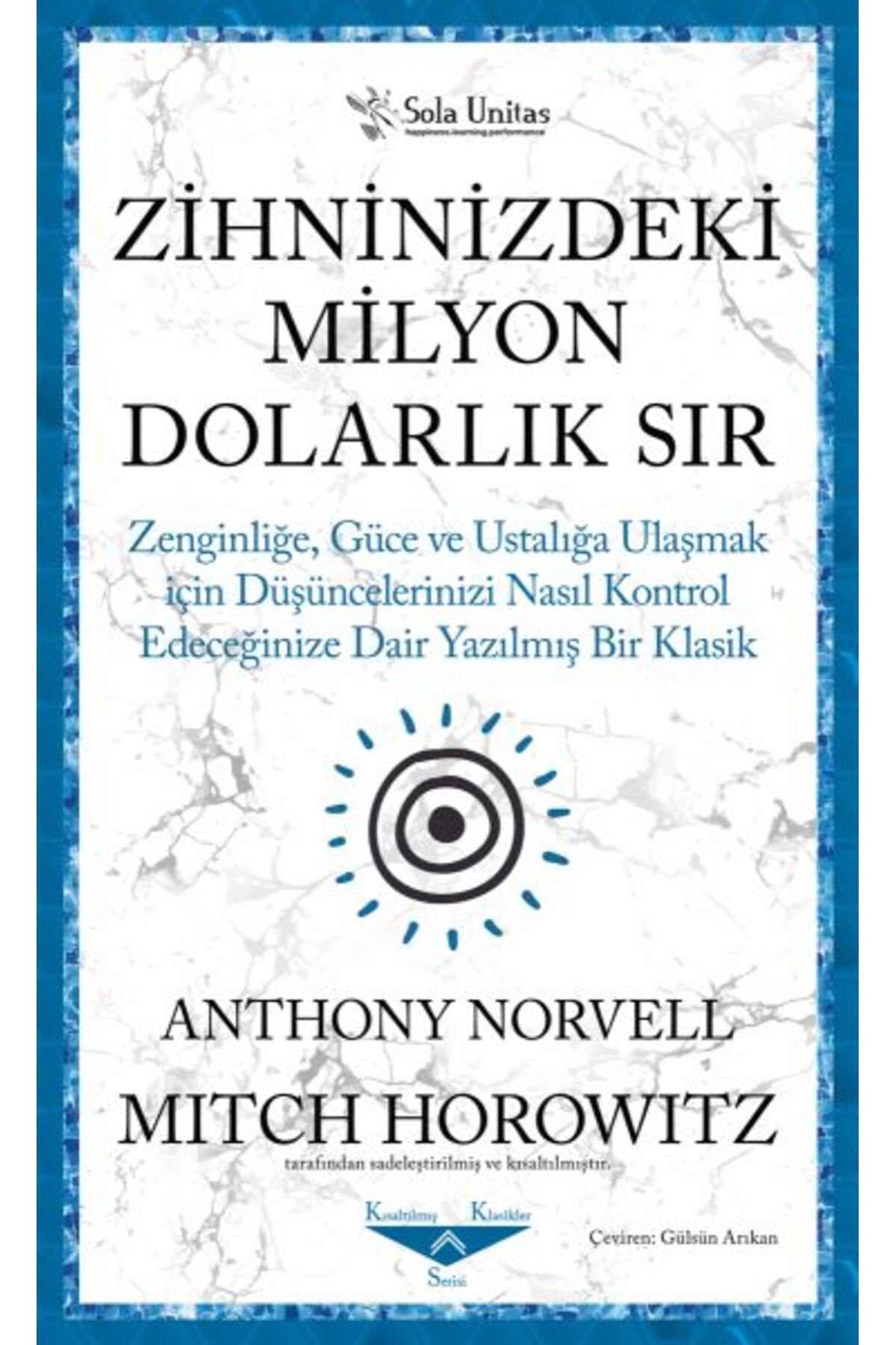 Sola Unitas Zihninizdeki Milyon Dolarlık Sır
