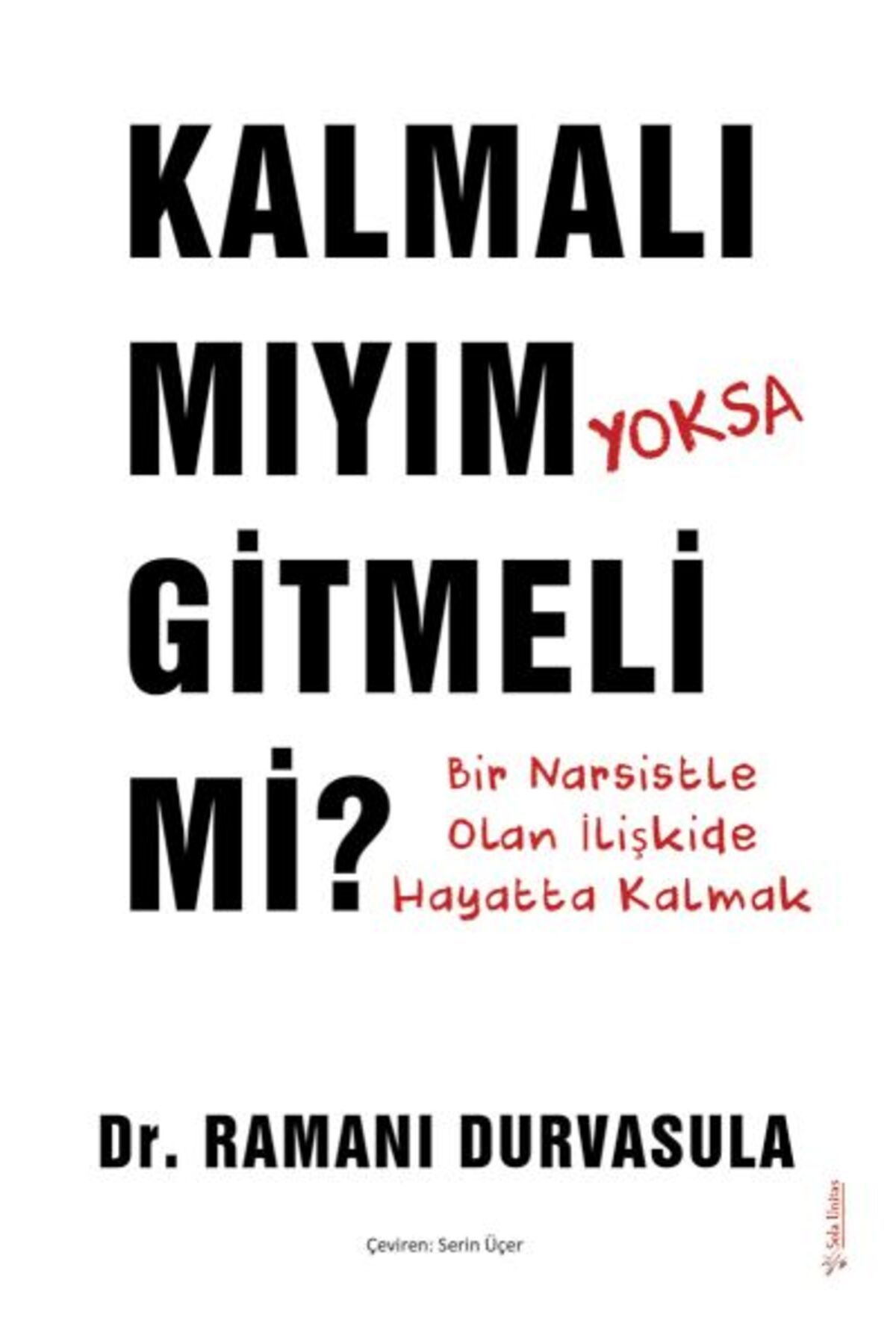 Sola Unitas Kalmalı mıyım yoksa Gitmeli mi?