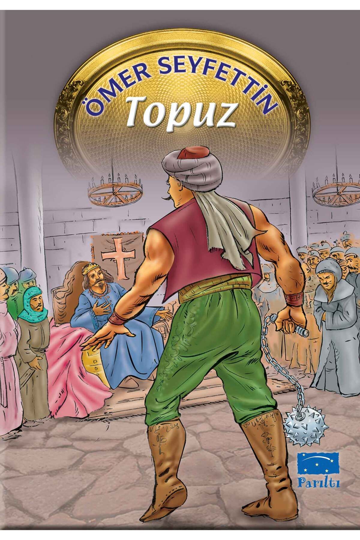 Hak Yayınları Ömer Seyfettin Dizisi Topuz