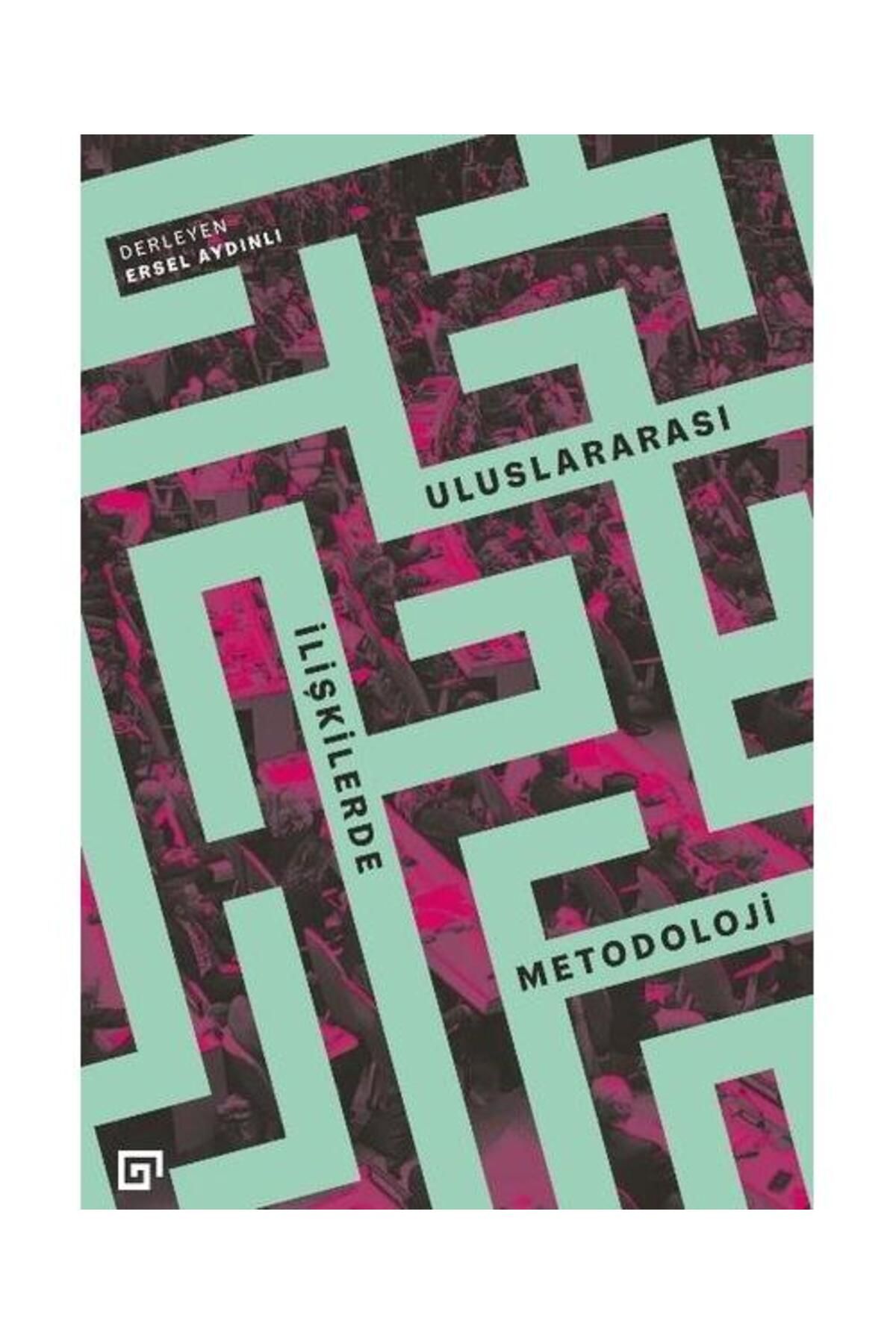 Koç Üniversitesi Yayınları Uluslararası İlişkilerde Metodoloji