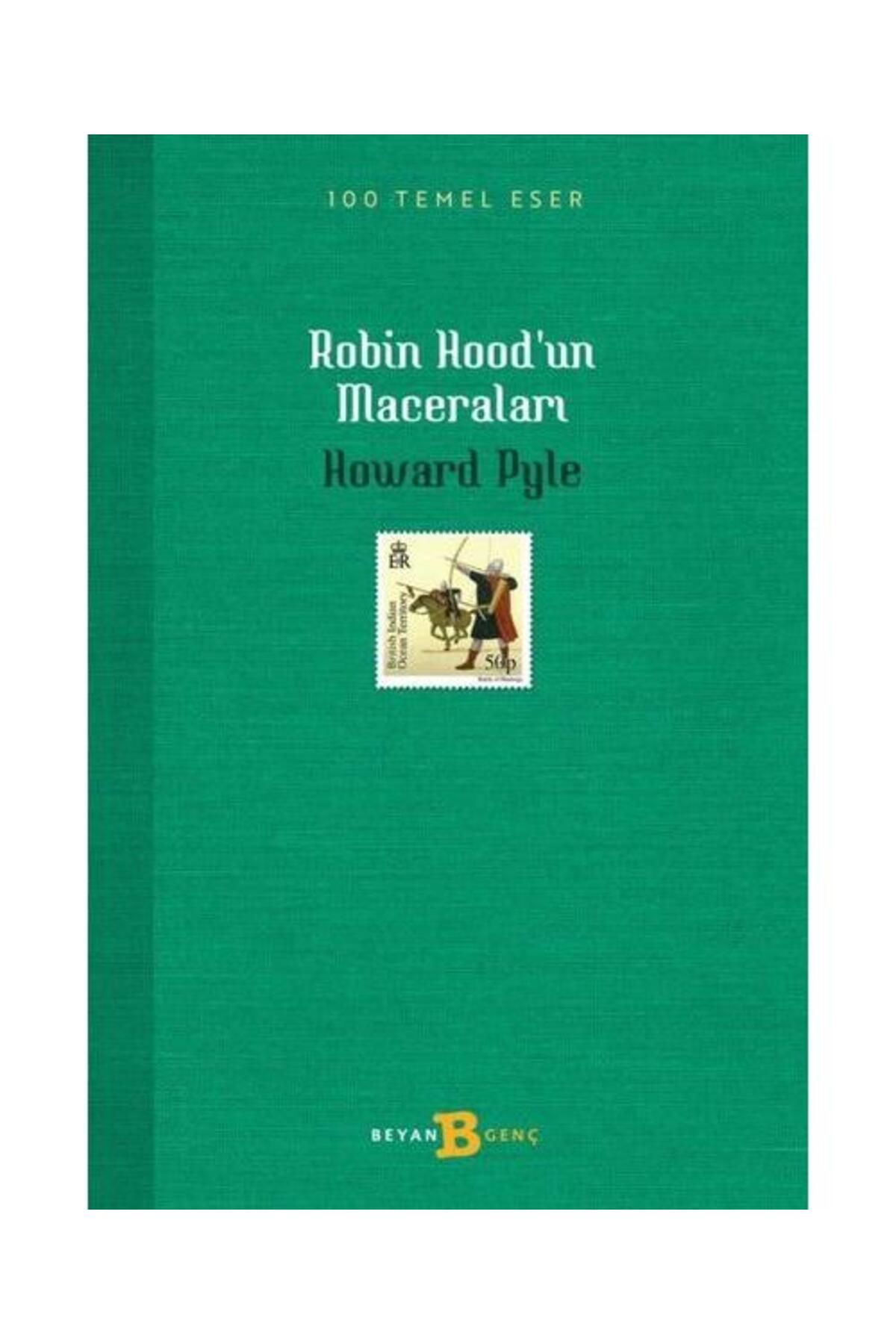Beyan Yayınları Robin Hood'un Maceraları 100 Temel Eser