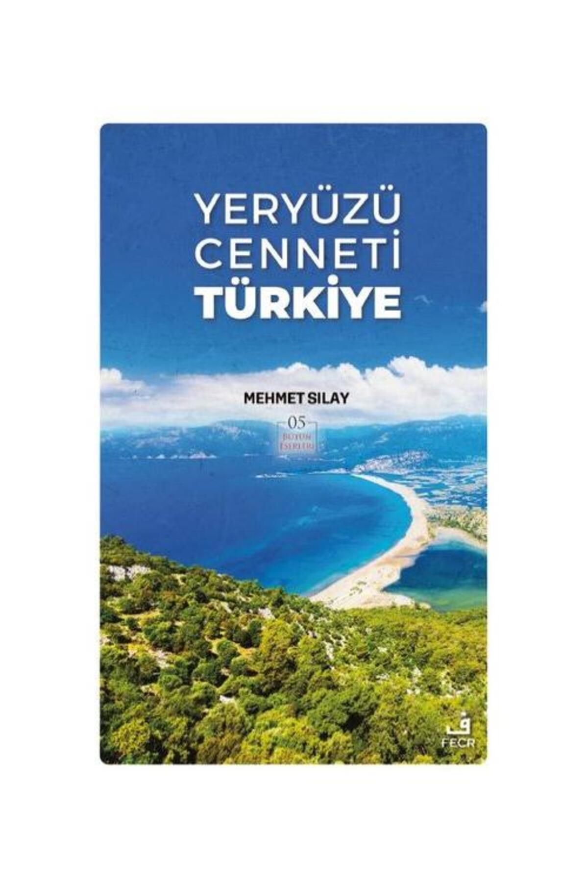 Fecr Yayınları Yeryüzü Cenneti Türkiye