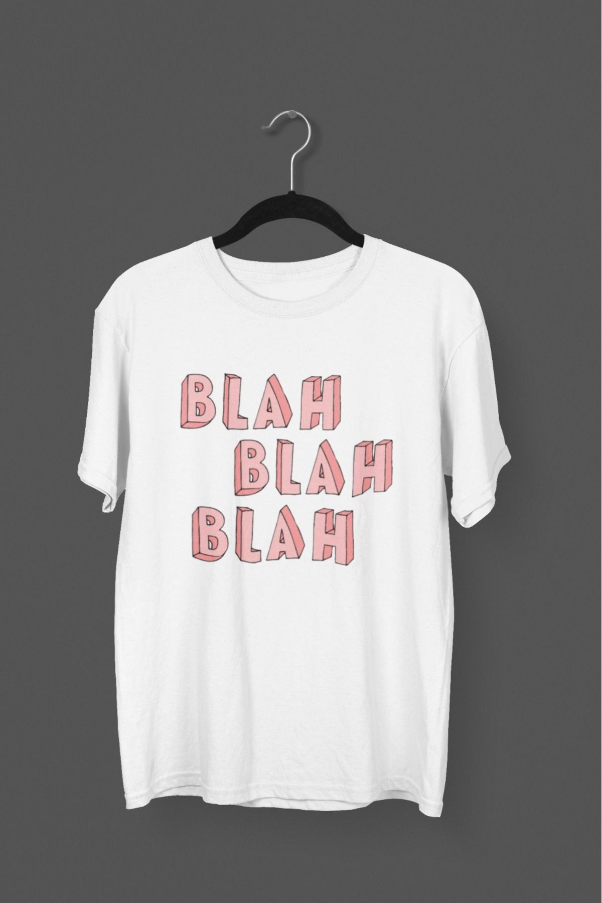 Butik ERKEK/KADIN -BLAH BLAH BLAH- TRANSFER BASKILI YUVARLAK YAKA KISA KOL TİŞÖRT