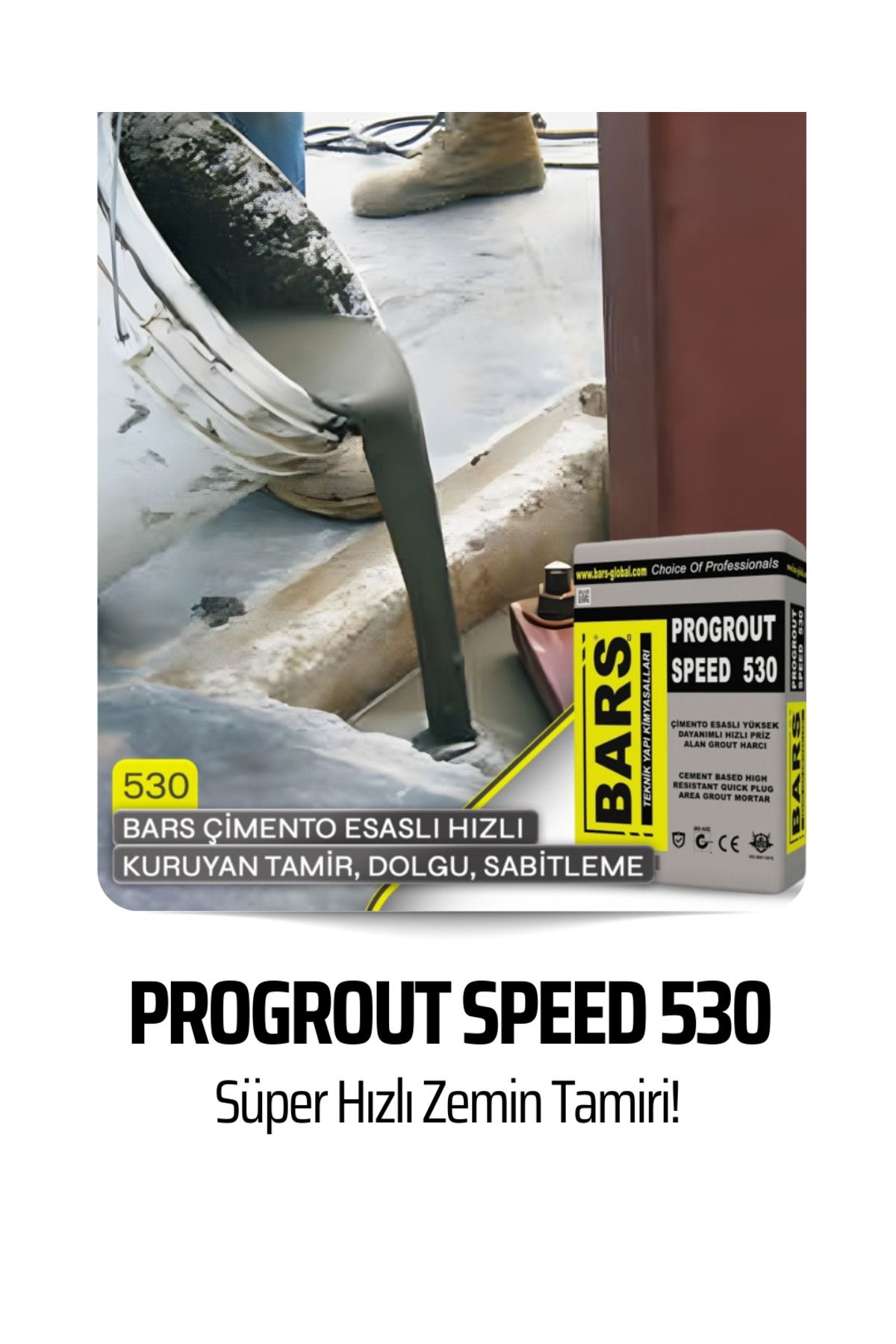 BARS PROGROUT SPEED 530, Hızlı Kuruyan Rötre Yapmayan, Tesviye ve Montaj Harcı 25 Kg
