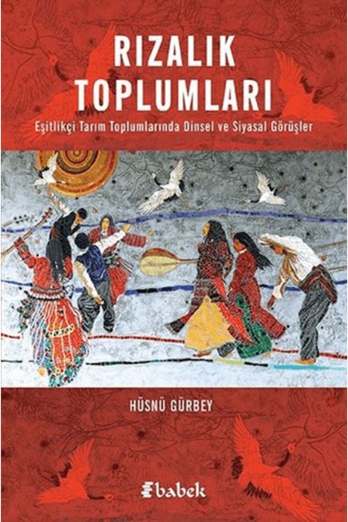 Babek Yayınları Rızalık Toplumları