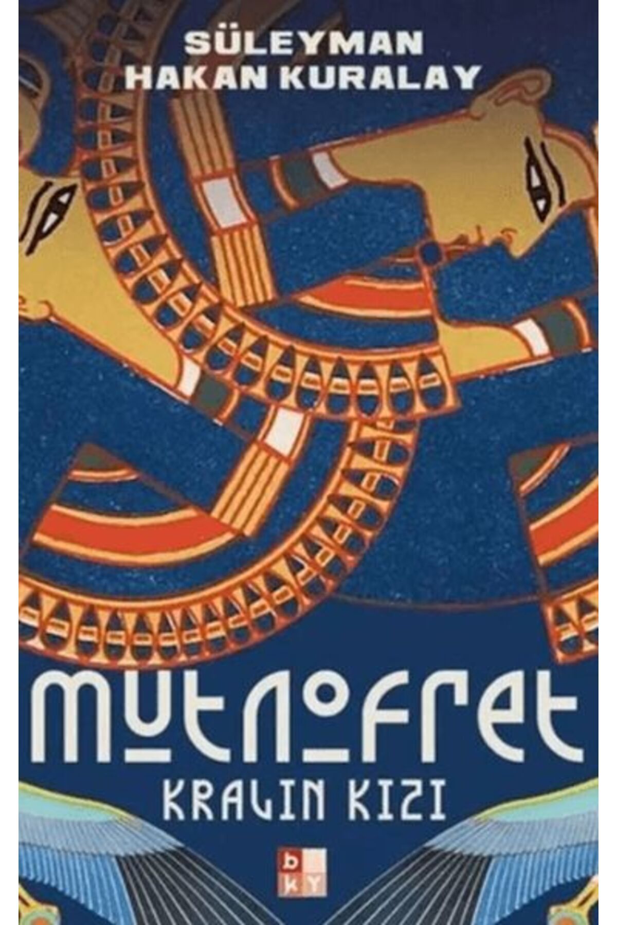 Babıali Kültür Yayıncılığı Kralın Kızı: Mutnofret