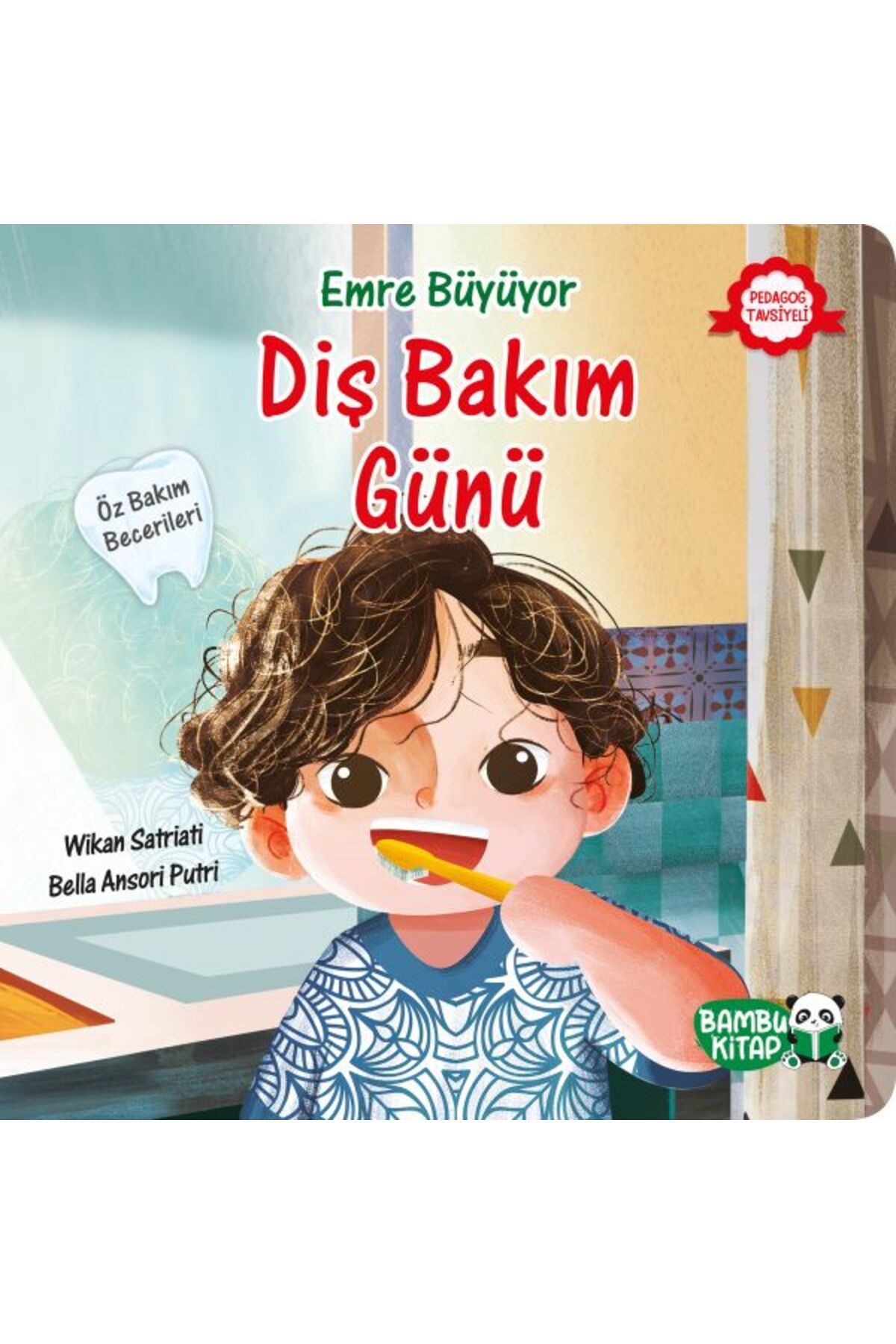 Bambuk Yayınevi Emre Büyüyor - Diş Bakım Günü