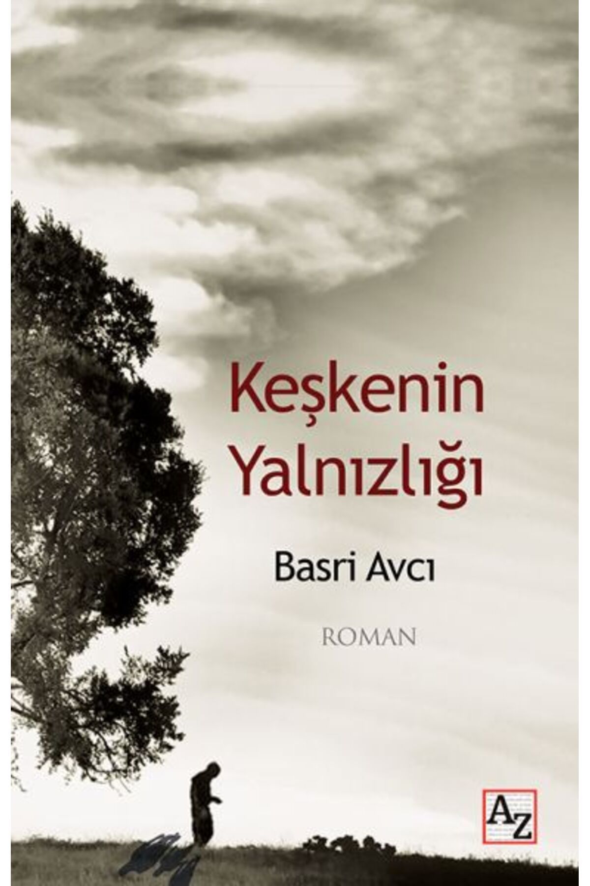 Az Kitap Keşkenin Yalnızlığı