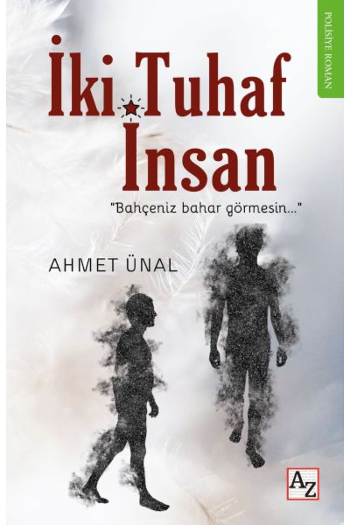 Az Kitap İki Tuhaf İnsan
