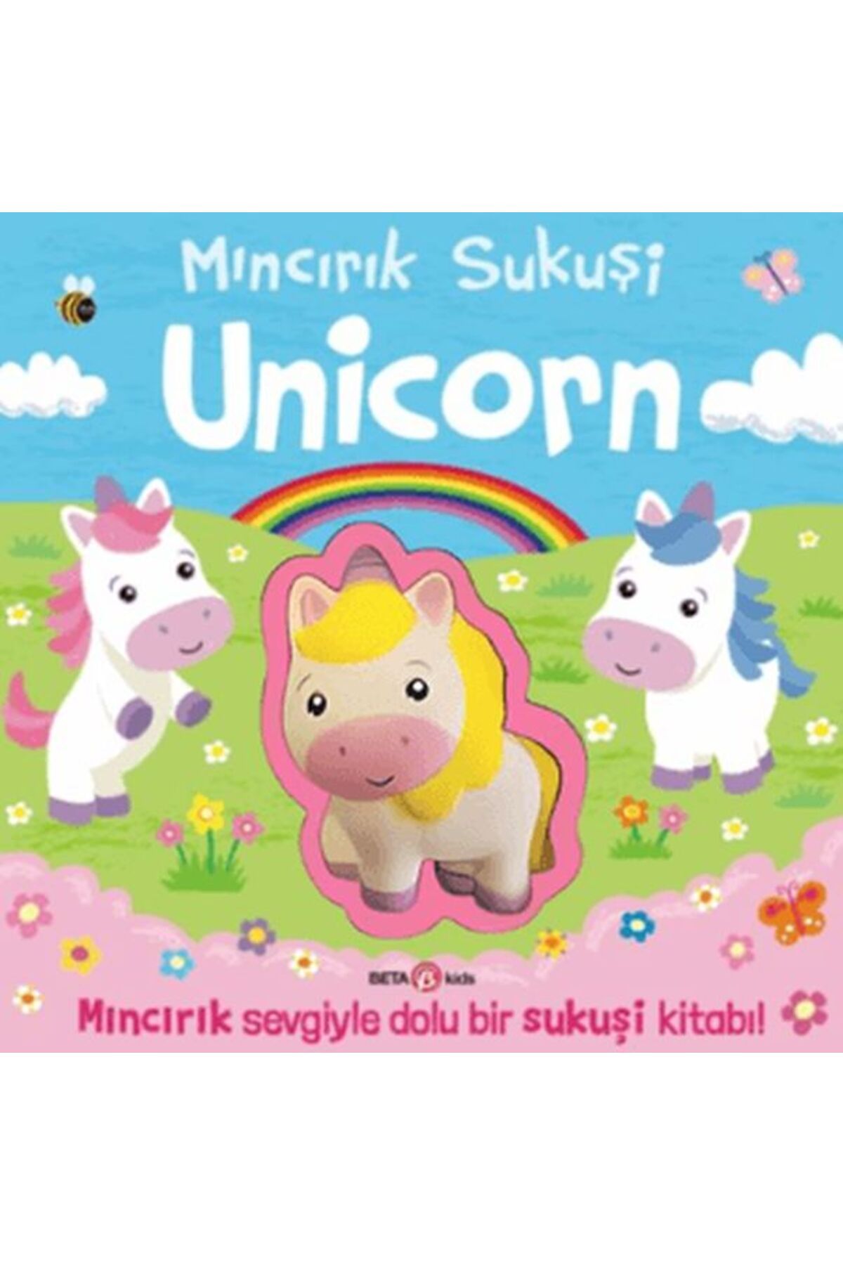 BETA byou Mıncırık Sukuşi Unicorn Ciltli