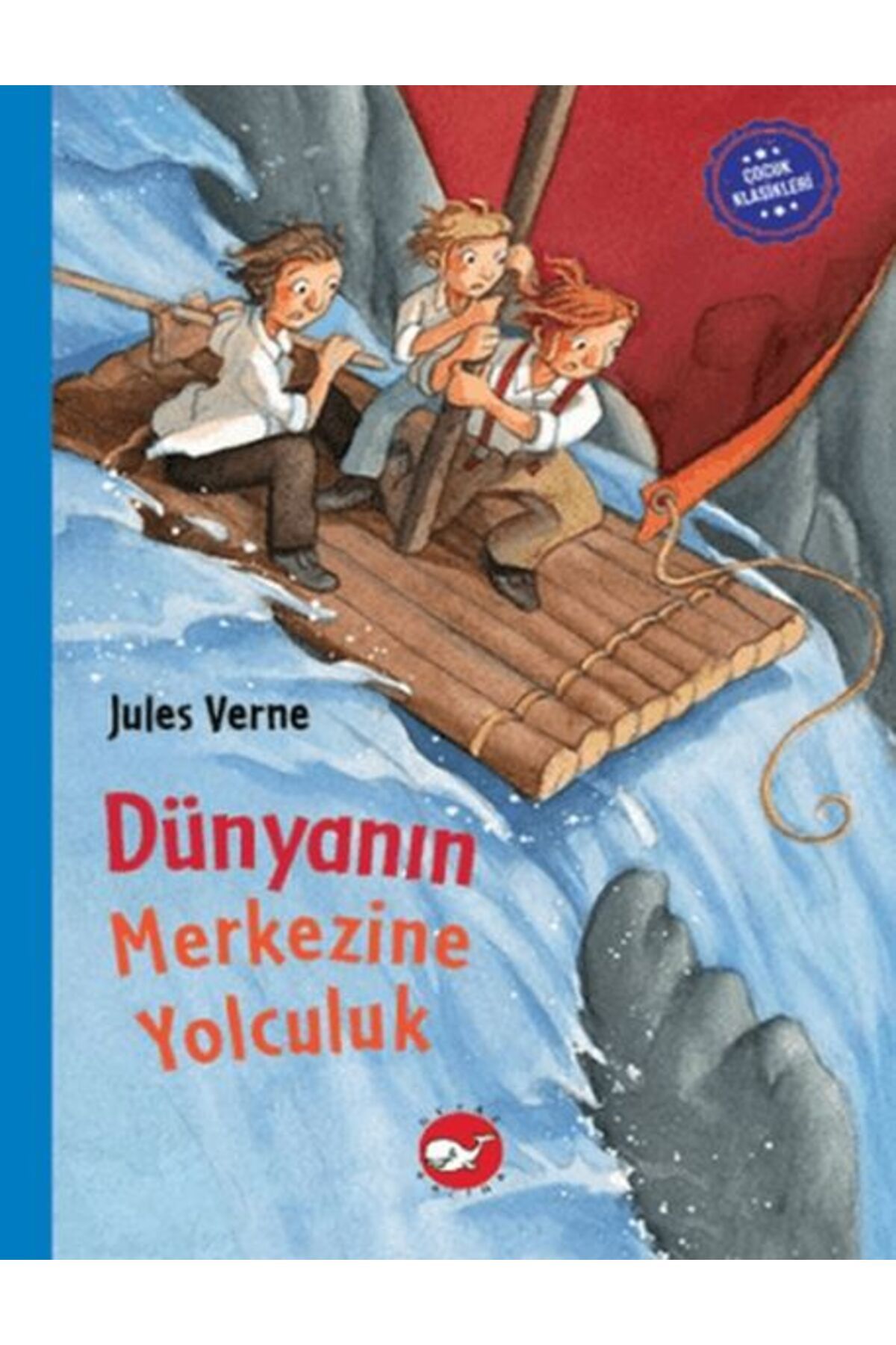 Beyaz Balina Yayınları Çocuk Klasikleri: Dünyanın Merkezine Yolculuk