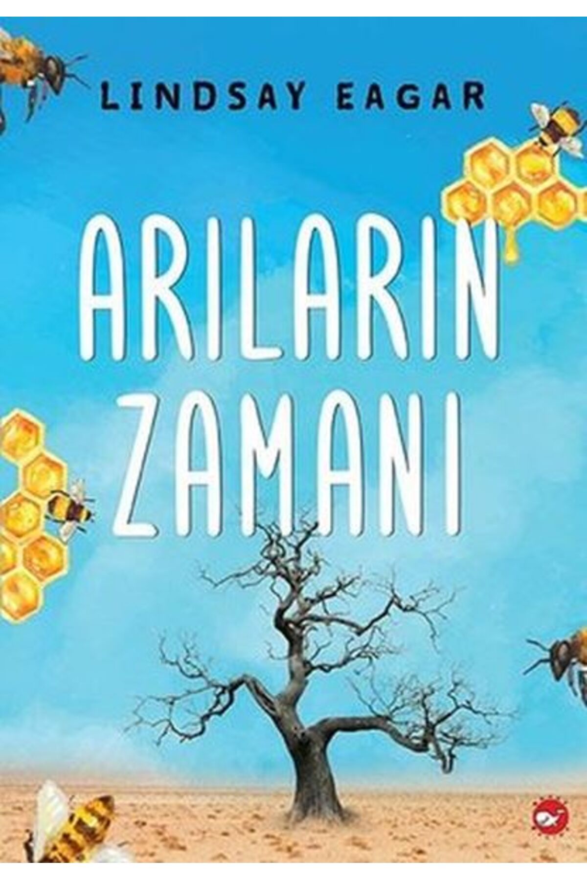 Beyaz Balina Yayınları Arıların Zamanı