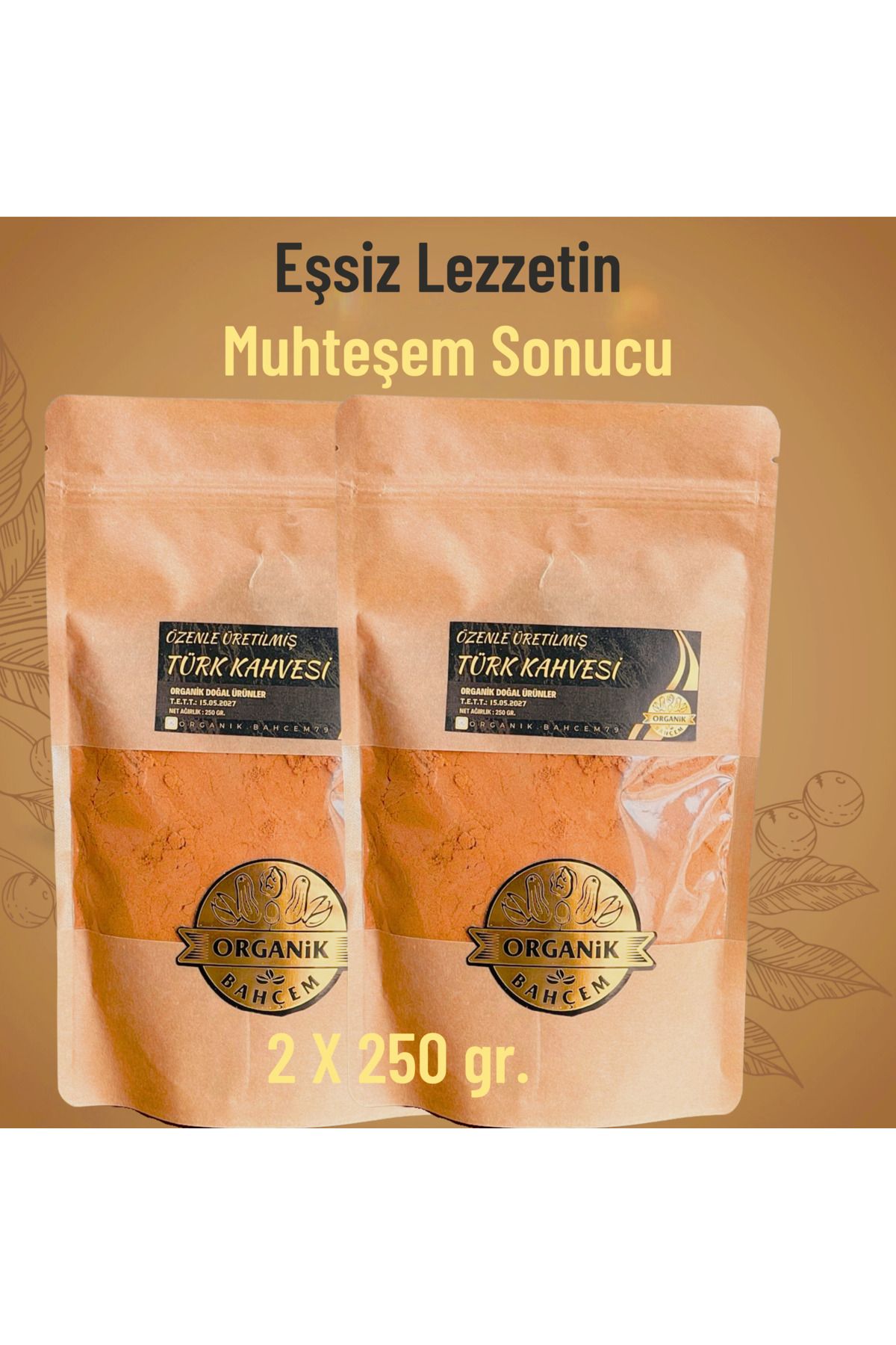ORGANİK BAHÇEM79 TÜRK KAHVESİ AÇIK KAVURMA GÜNLÜK ÇEKİM 2x250 GR