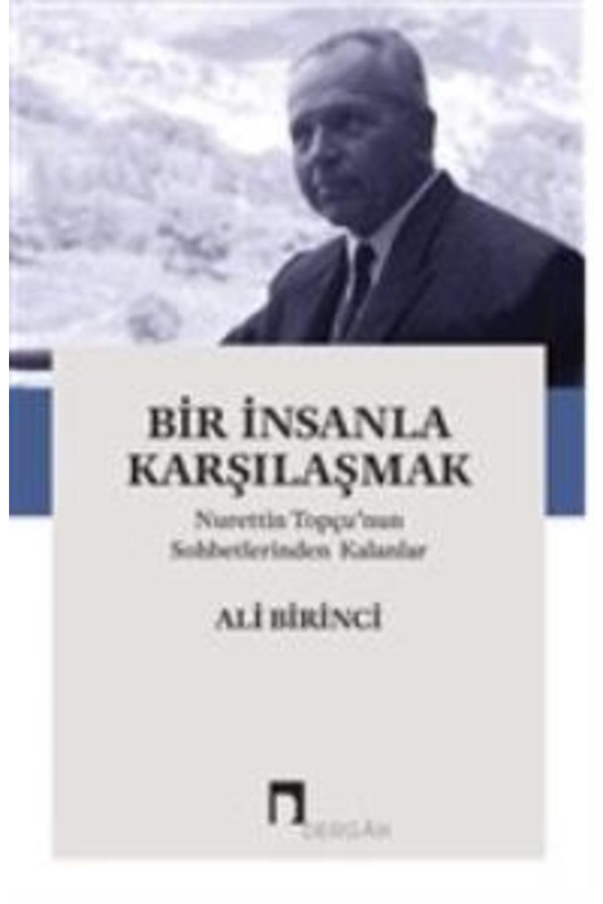 Dergah Yayınları Bir İnsanla Karşılaşmak