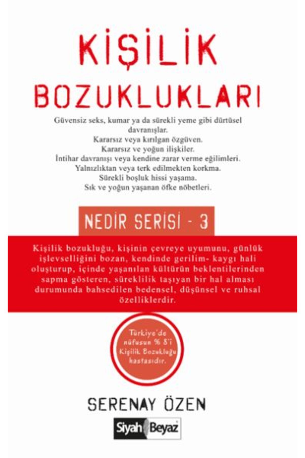 Siyah Beyaz Yayınları Kişilik Bozuklukları Nedir Serisi 3