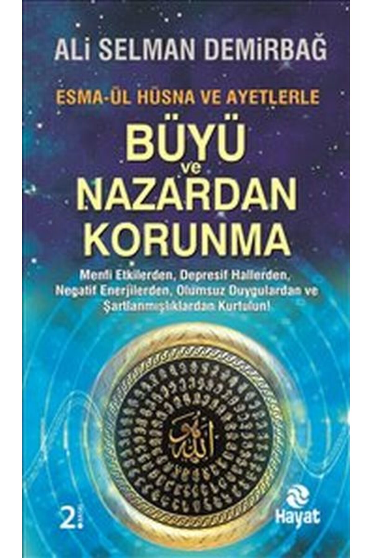 Genç Hayat Büyü ve Nazardan Korunma : Esma-ül Hüsna ve Ayetlerle