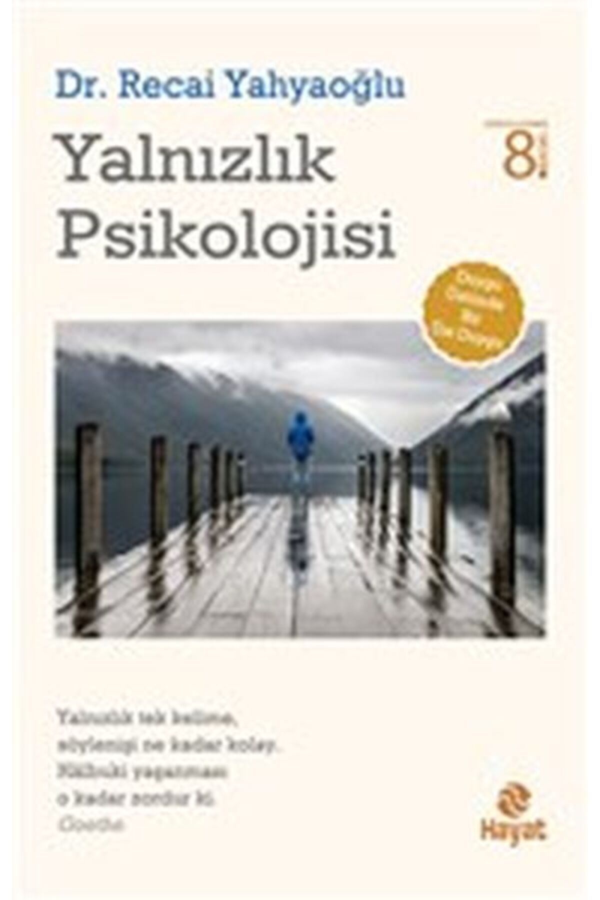 Genç Hayat Yalnızlık Psikolojisi