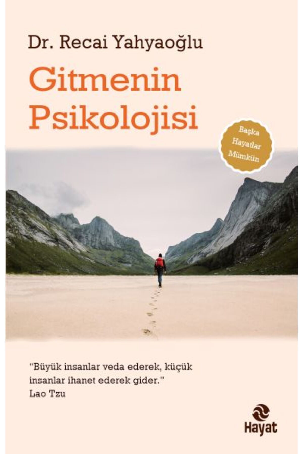Genç Hayat Gitmenin Psikolojisi