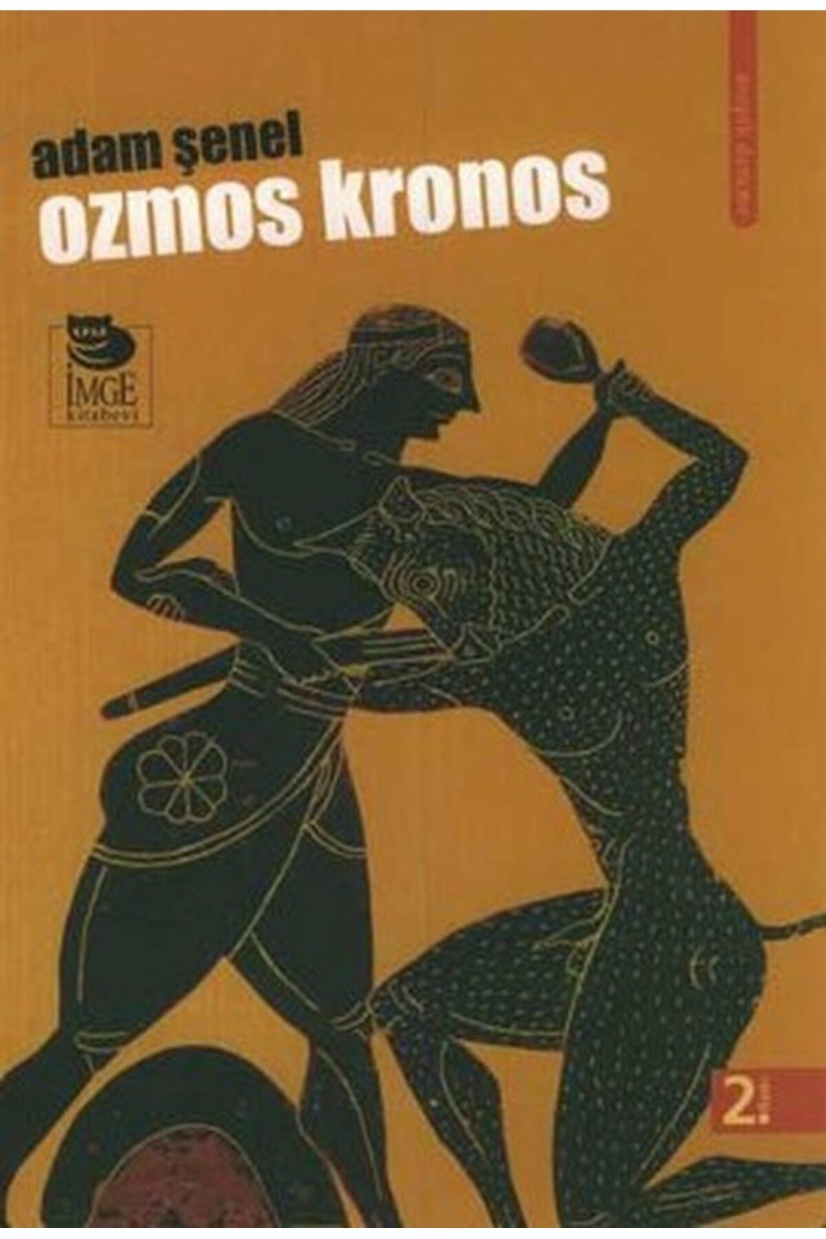 İmge Kitabevi Yayınları Ozmos Kronos