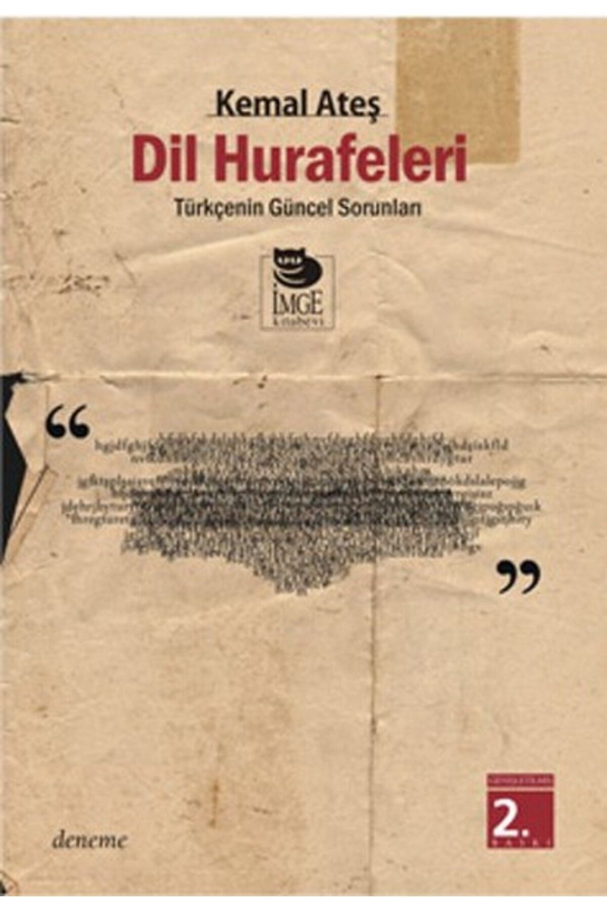 İmge Kitabevi Yayınları Dil Hurafeleri Türkçe'nin Güncel Sorunları