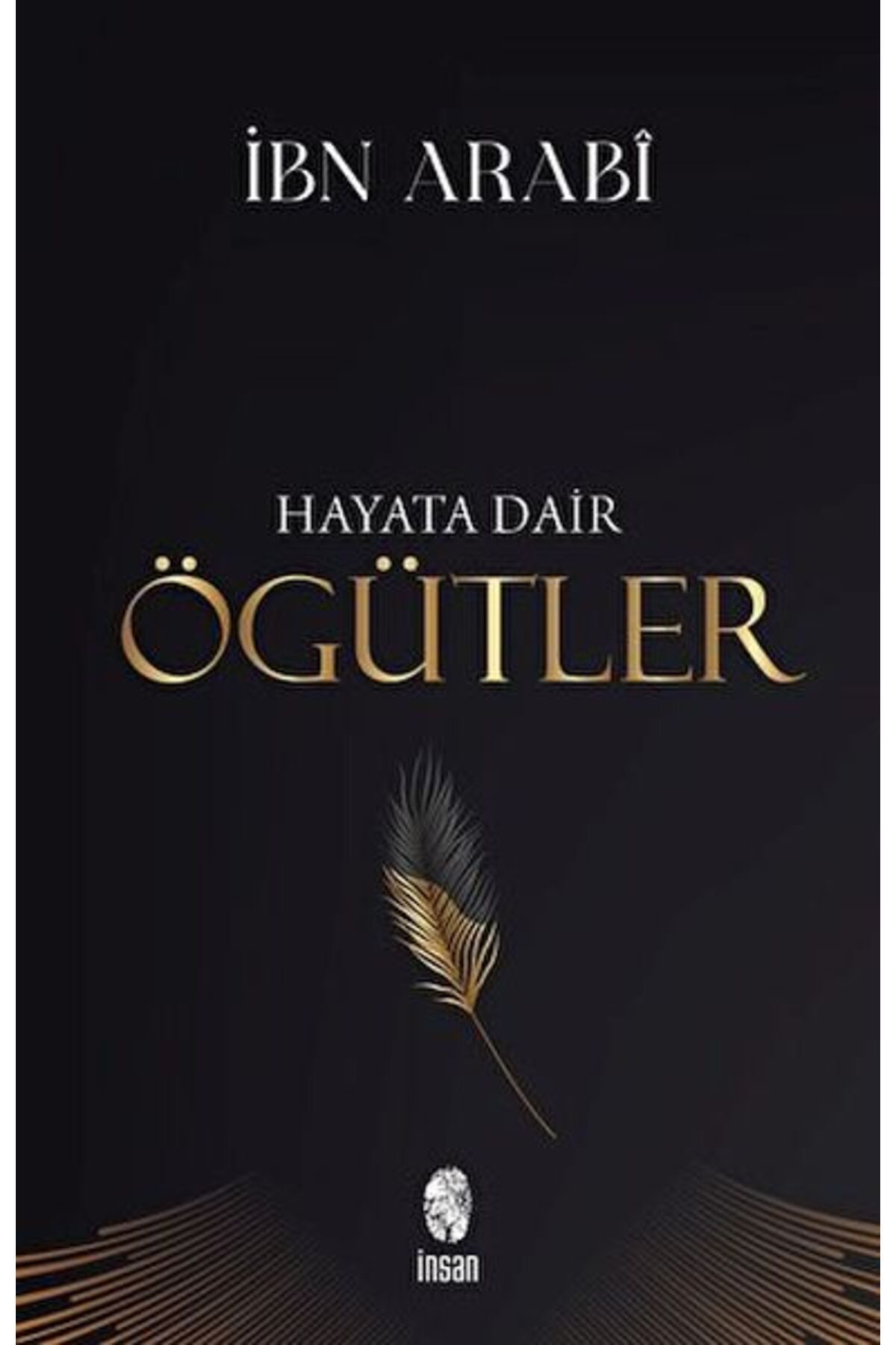 İnsan Kitap Hayata Dair Öğütler