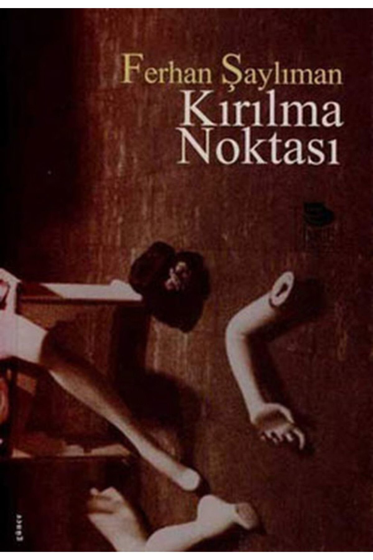İmge Kitabevi Yayınları Kırılma Noktası