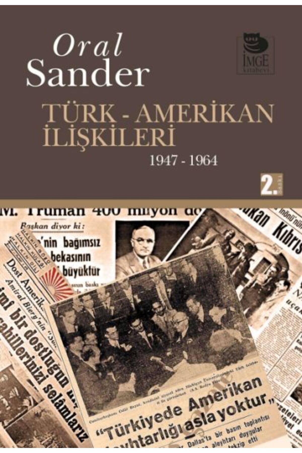 İmge Kitabevi Yayınları Türk-Amerikan İlişkileri