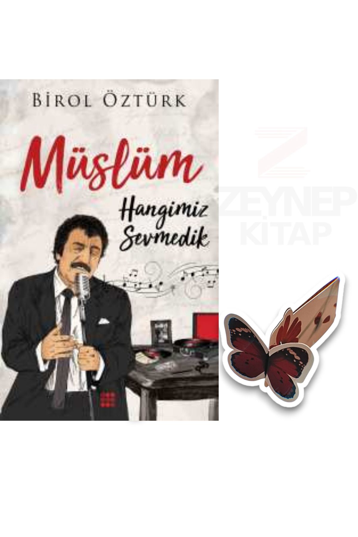 Dokuz Yayınları Müslüm Hangimiz Sevmedik - Birol Öztürk(Özel Tasarım Kelebek Ayraç Hediye)